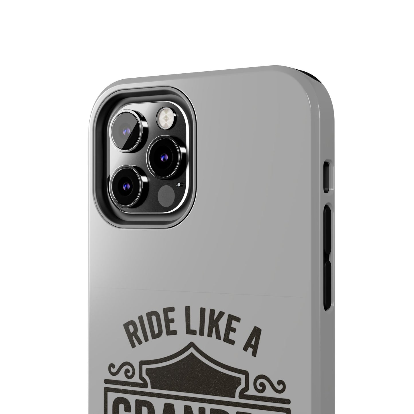 Ride Like a Grandpa Tough Phone Case | Custom Gift for Grandpa, Father's Day, Birthday, Durable Phone Cover