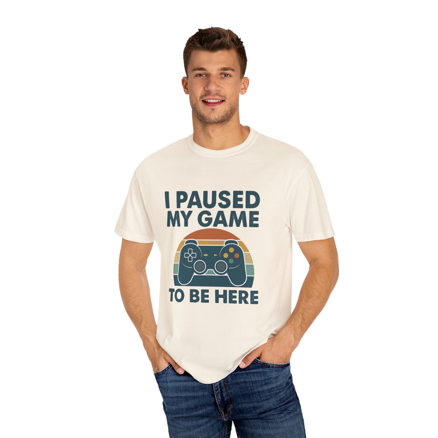 Unisex Gamer Comfort Colors T-Shirt - I Paused My Game to Be Here, Perfect Gift for Gamers, Video Game Lovers, Casual Wear, Birthday Gift, Fun Tee