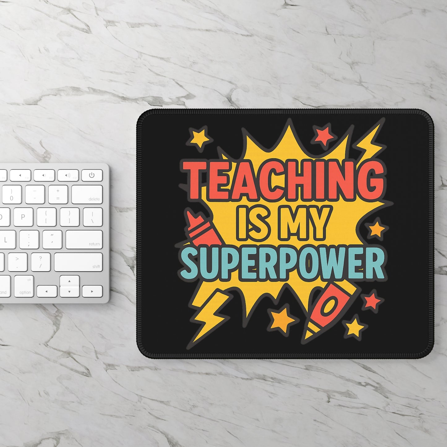 Teaching Superpower Gaming Mouse Pad | Fun Desk Accessory, Teacher Gift, Computer Decor, Unique Office Supplies, Classroom Essentials