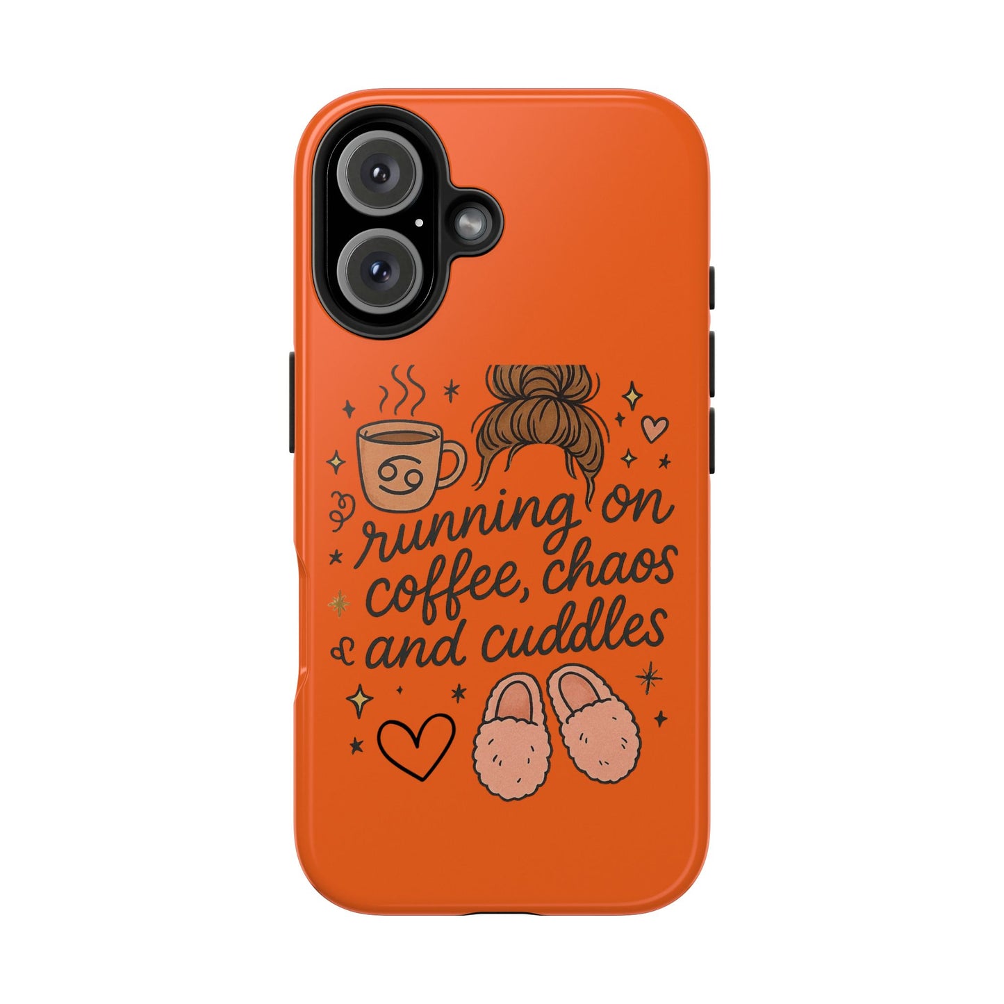 Cute Coffee Chaos Phone Case - Running on Coffee, Chaos & Cuddles, Stylish Tough Case for Coffee Lovers, Gift for Friends, Cute Phone Cover