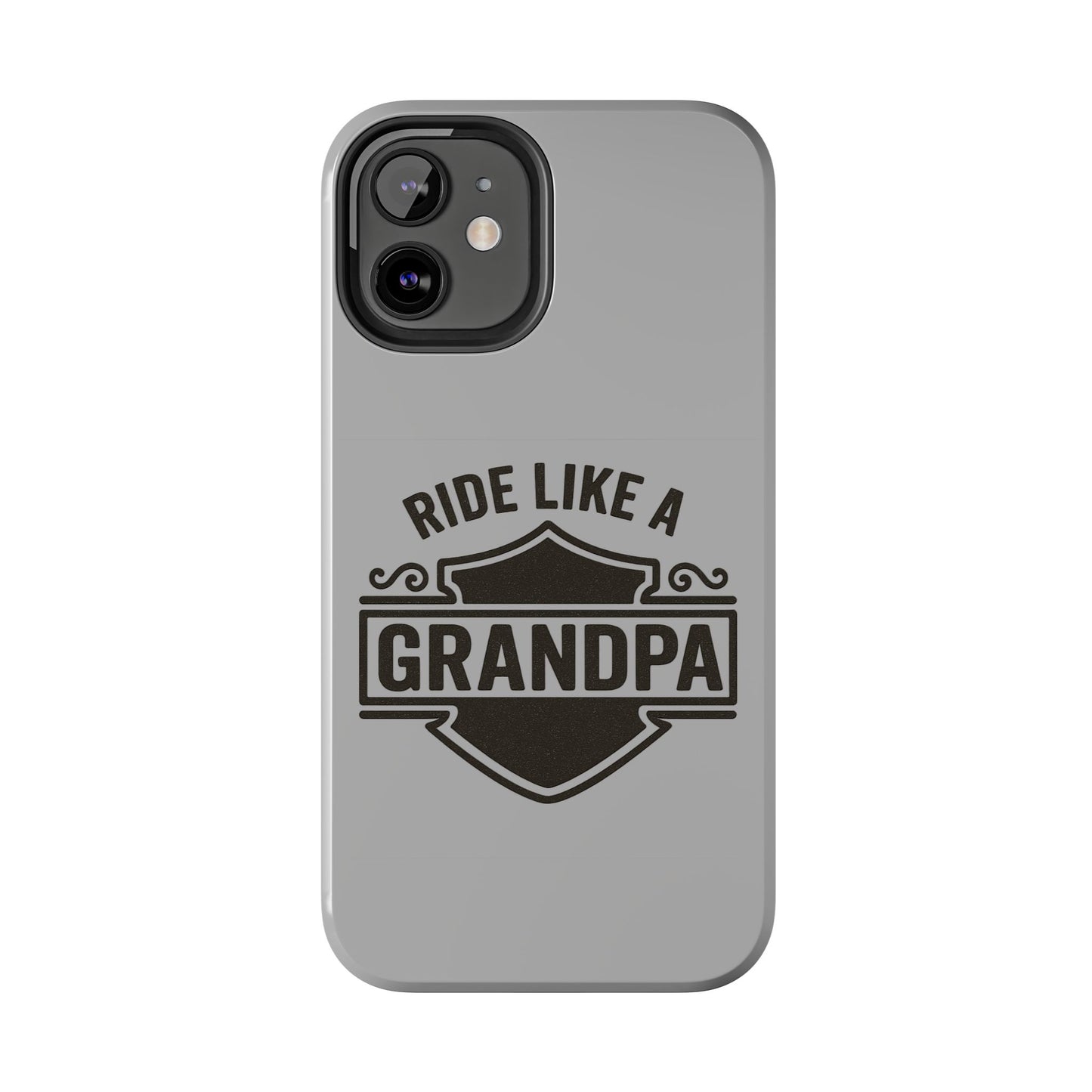 Ride Like a Grandpa Tough Phone Case | Custom Gift for Grandpa, Father's Day, Birthday, Durable Phone Cover