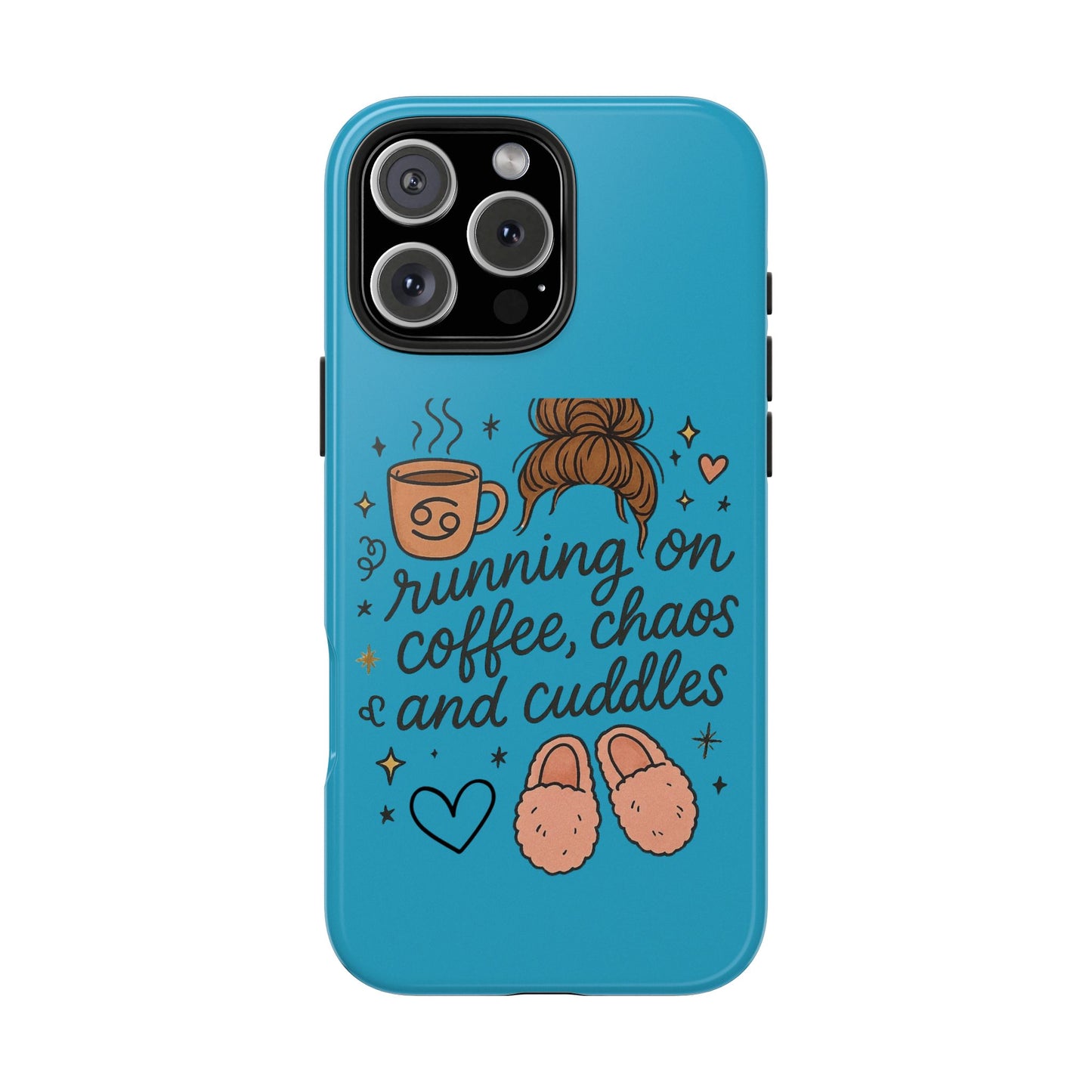 Cute Coffee Chaos Phone Case - Running on Coffee, Chaos & Cuddles, Stylish Tough Case for Coffee Lovers, Gift for Friends, Cute Phone Cover