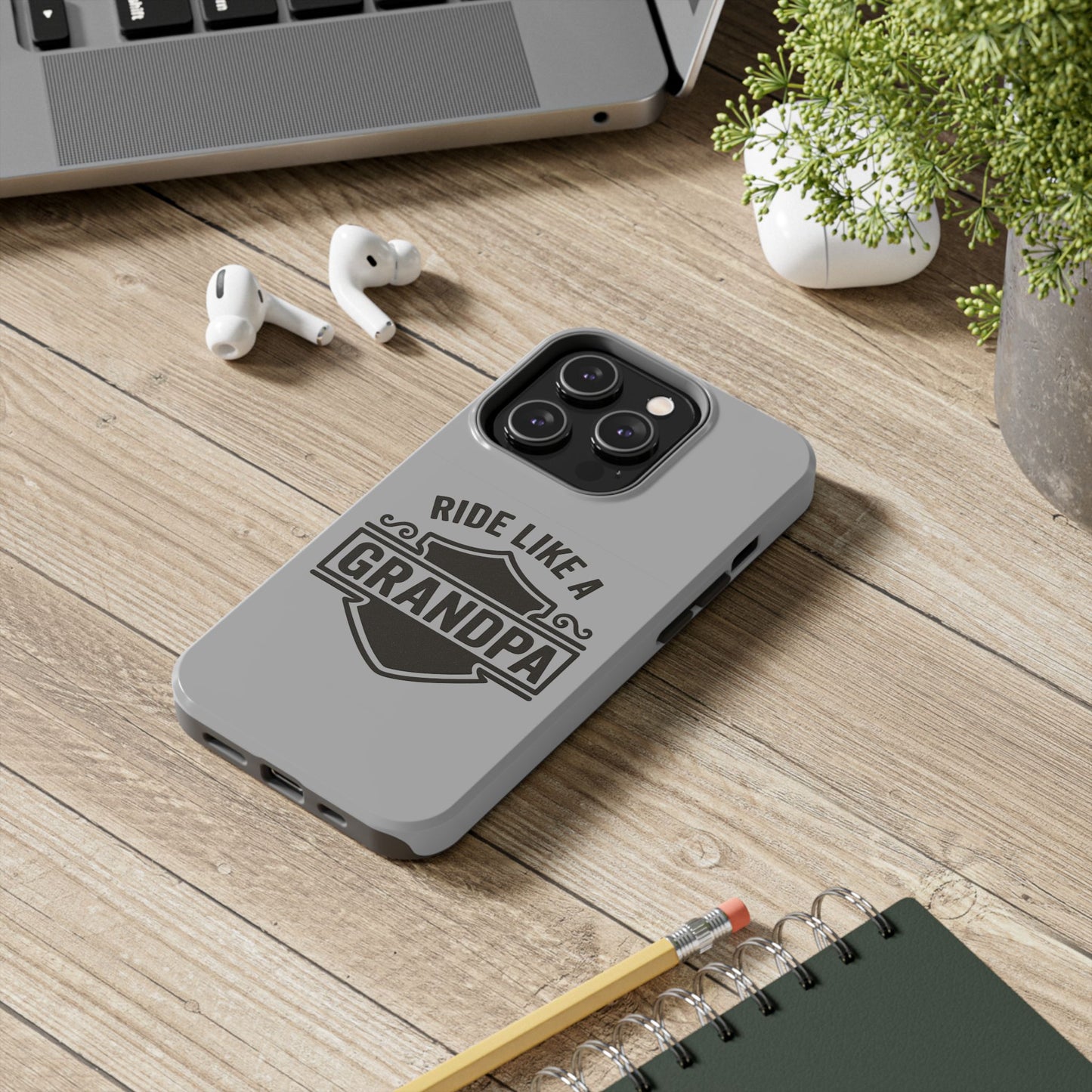 Ride Like a Grandpa Tough Phone Case | Custom Gift for Grandpa, Father's Day, Birthday, Durable Phone Cover