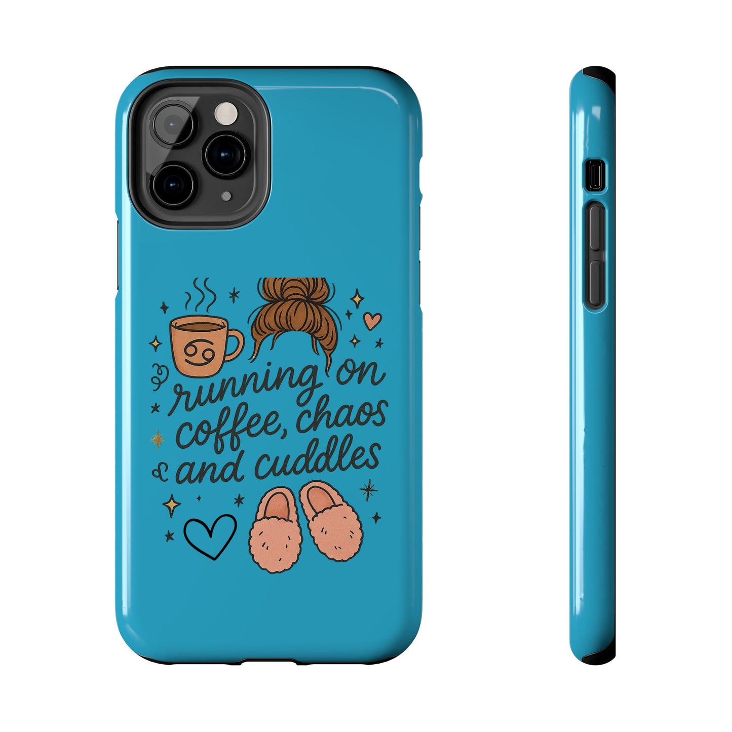 Cute Coffee Chaos Phone Case - Running on Coffee, Chaos & Cuddles, Stylish Tough Case for Coffee Lovers, Gift for Friends, Cute Phone Cover