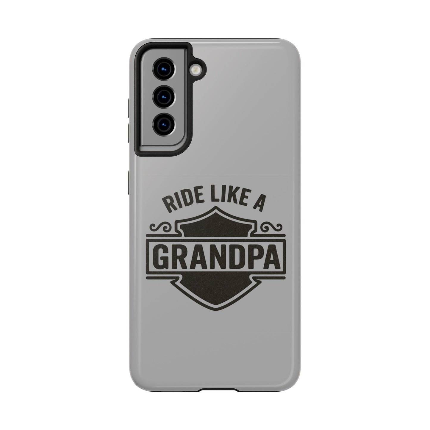 Ride Like a Grandpa Tough Phone Case | Custom Gift for Grandpa, Father's Day, Birthday, Durable Phone Cover