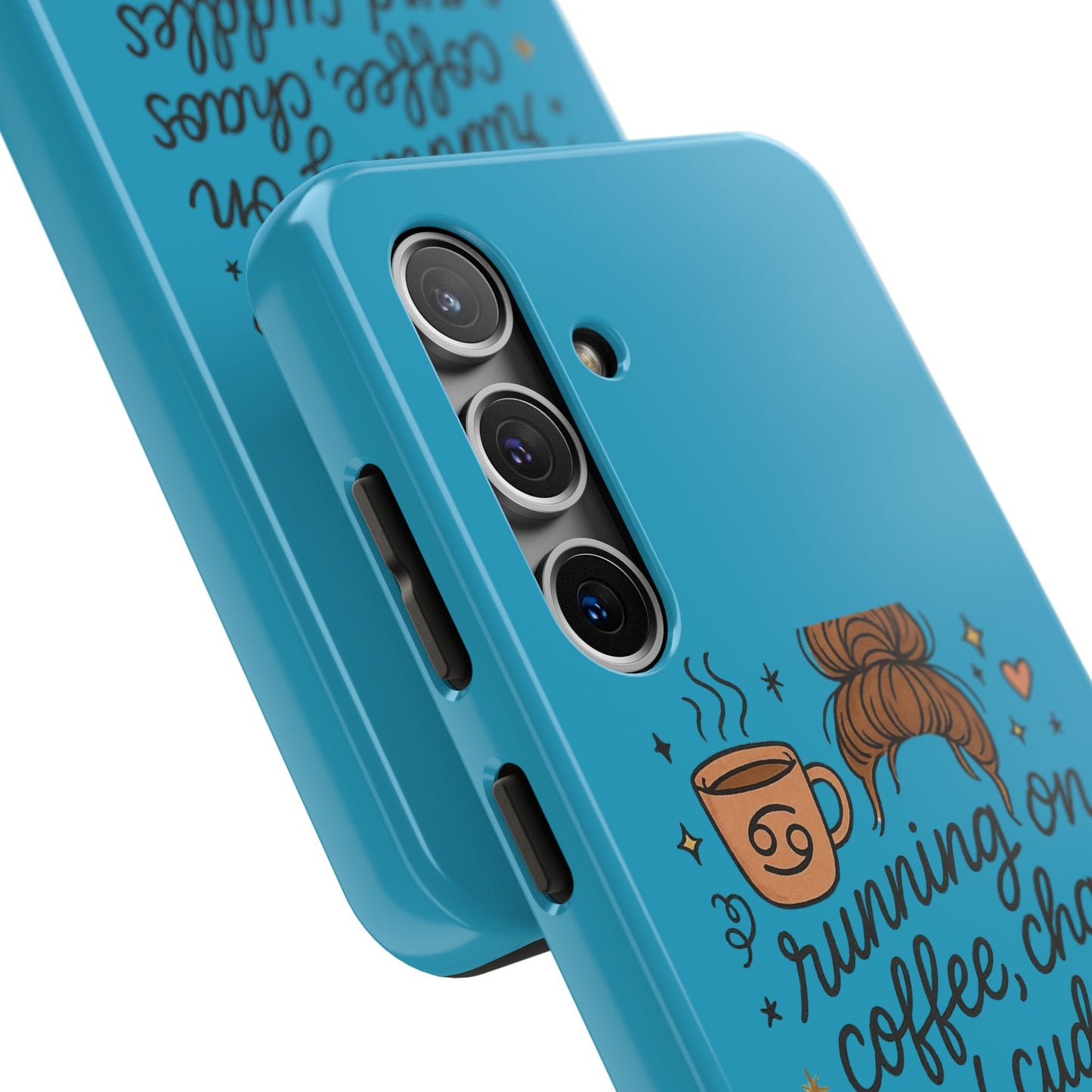 Cute Coffee Chaos Phone Case - Running on Coffee, Chaos & Cuddles, Stylish Tough Case for Coffee Lovers, Gift for Friends, Cute Phone Cover