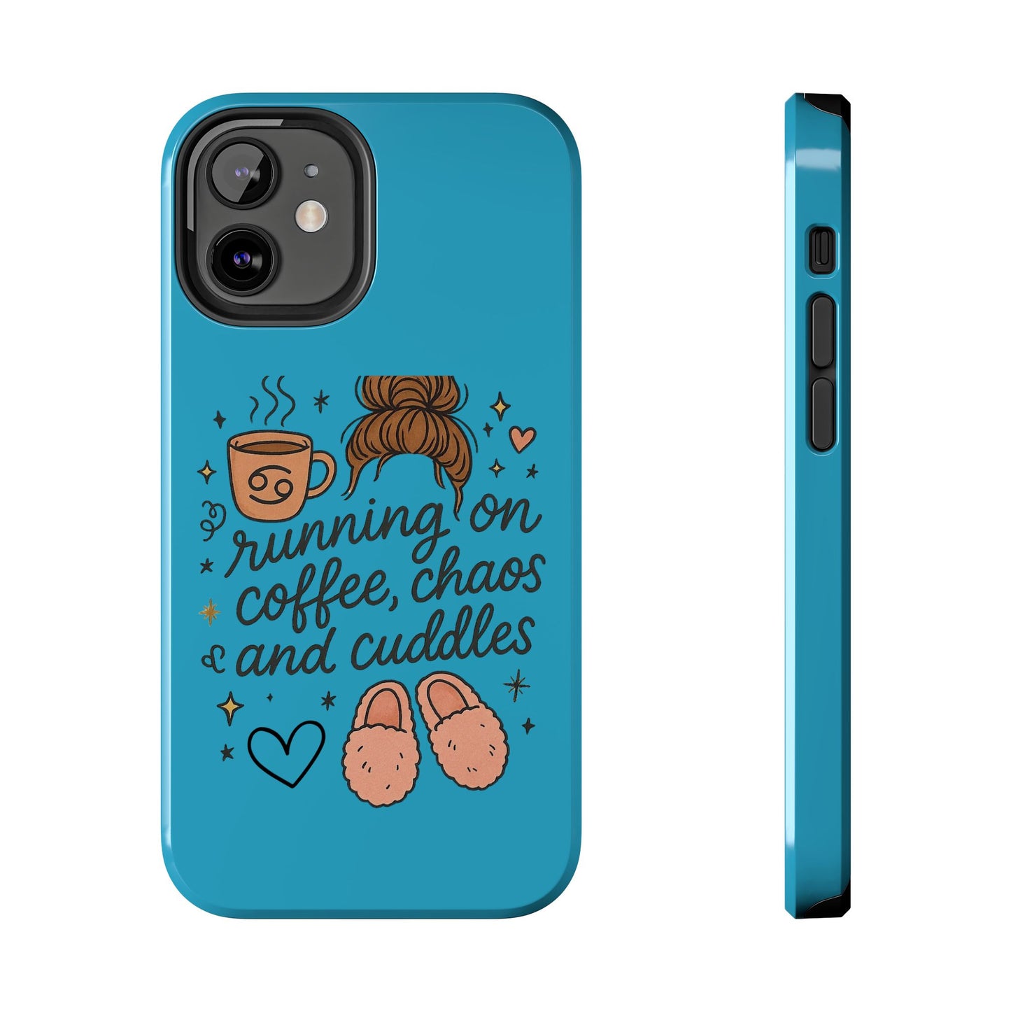 Cute Coffee Chaos Phone Case - Running on Coffee, Chaos & Cuddles, Stylish Tough Case for Coffee Lovers, Gift for Friends, Cute Phone Cover