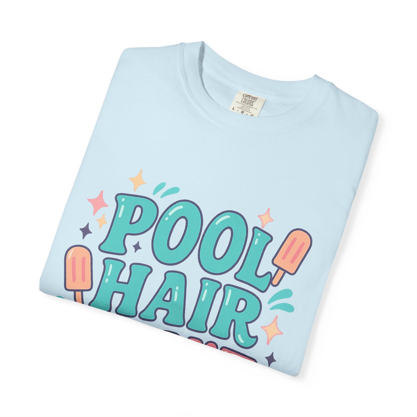 Pool Hair Don't Care Comfort Colors T-Shirt, Summer Graphic Tee, Unisex Beachwear, Fun Pool Day Shirt, Summer Vacation Apparel, Gifts for Pool Lovers