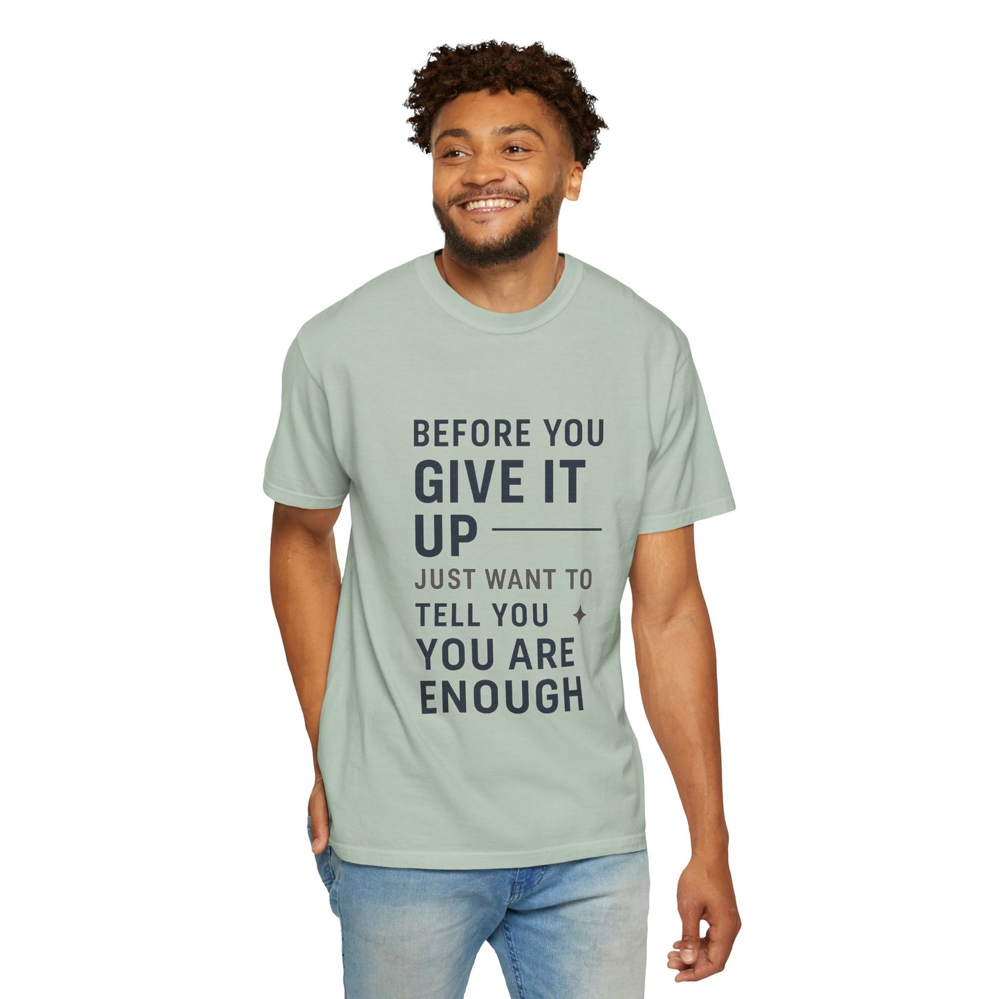 Inspirational Comfort Colors T-Shirt: You Are Enough Quote, Motivational Gift, Unisex Tee, Positive Affirmation, Casual Wear