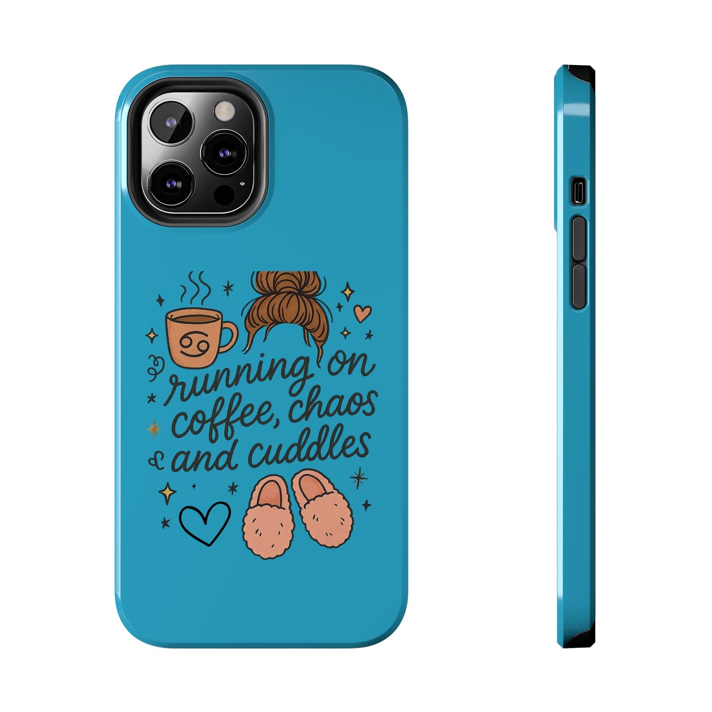 Cute Coffee Chaos Phone Case - Running on Coffee, Chaos & Cuddles, Stylish Tough Case for Coffee Lovers, Gift for Friends, Cute Phone Cover