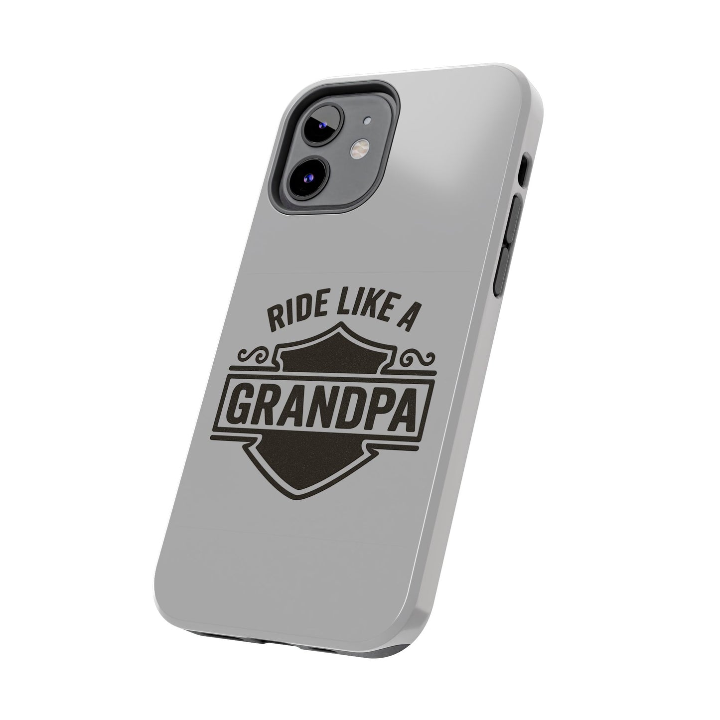 Ride Like a Grandpa Tough Phone Case | Custom Gift for Grandpa, Father's Day, Birthday, Durable Phone Cover