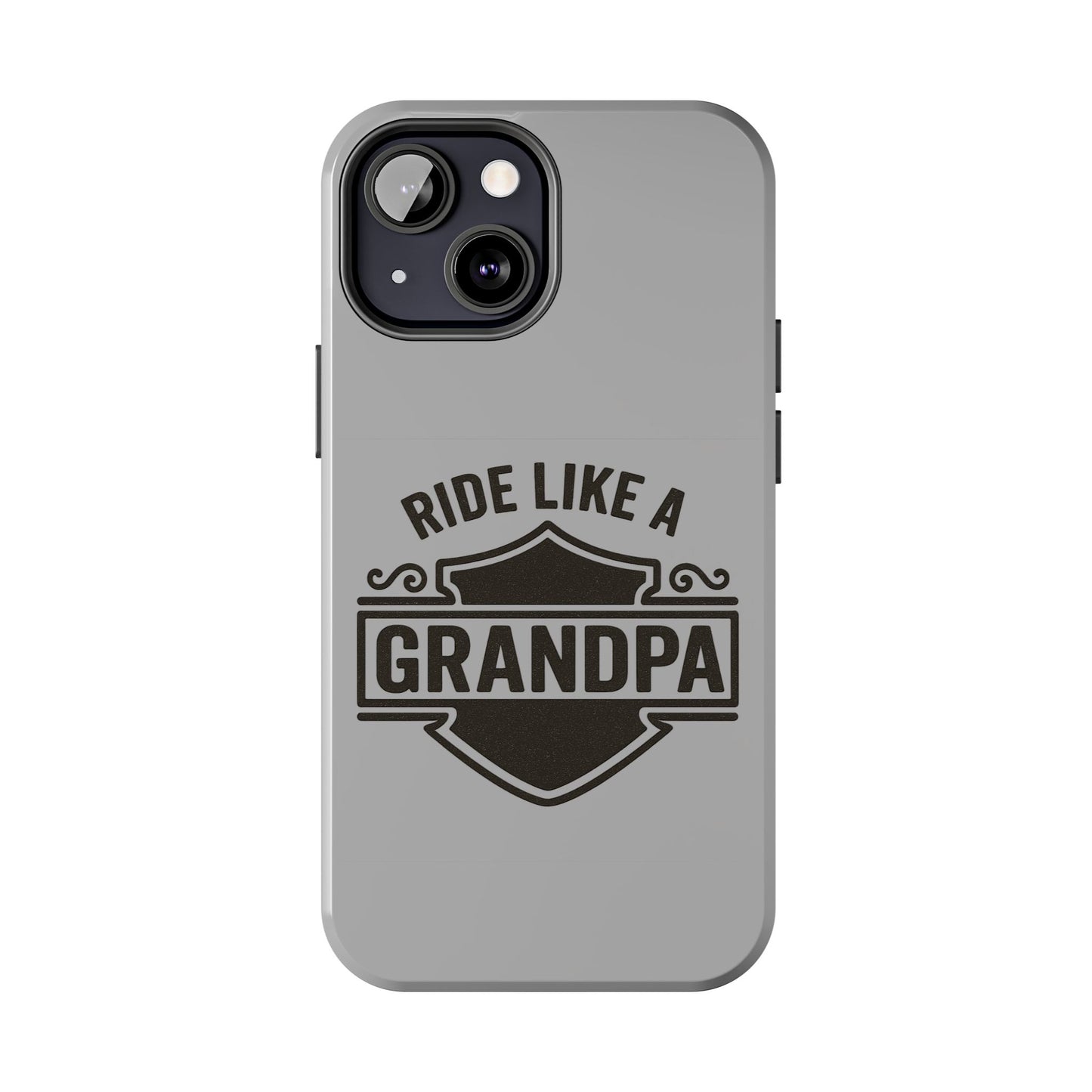 Ride Like a Grandpa Tough Phone Case | Custom Gift for Grandpa, Father's Day, Birthday, Durable Phone Cover