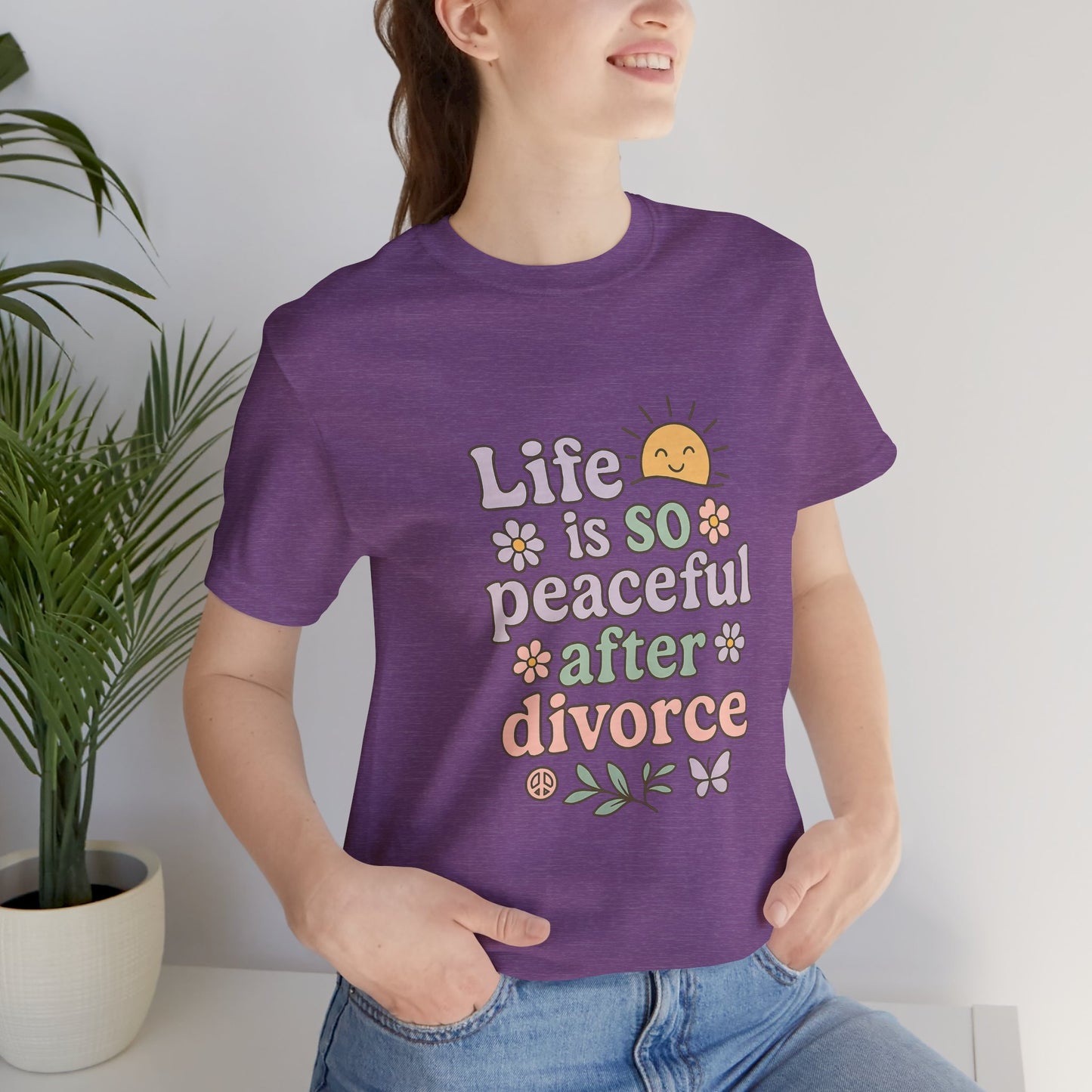 Peaceful After Divorce Tee, Unisex Shirt, Divorce Recovery Gift, Positive Vibe T-Shirt, Self-Love Apparel, Inspirational Statement Tee