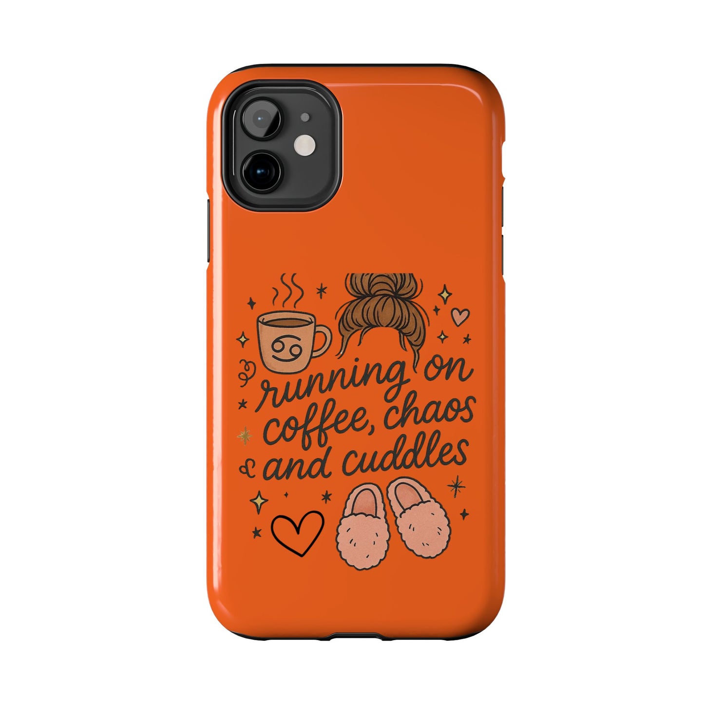 Cute Coffee Chaos Phone Case - Running on Coffee, Chaos & Cuddles, Stylish Tough Case for Coffee Lovers, Gift for Friends, Cute Phone Cover