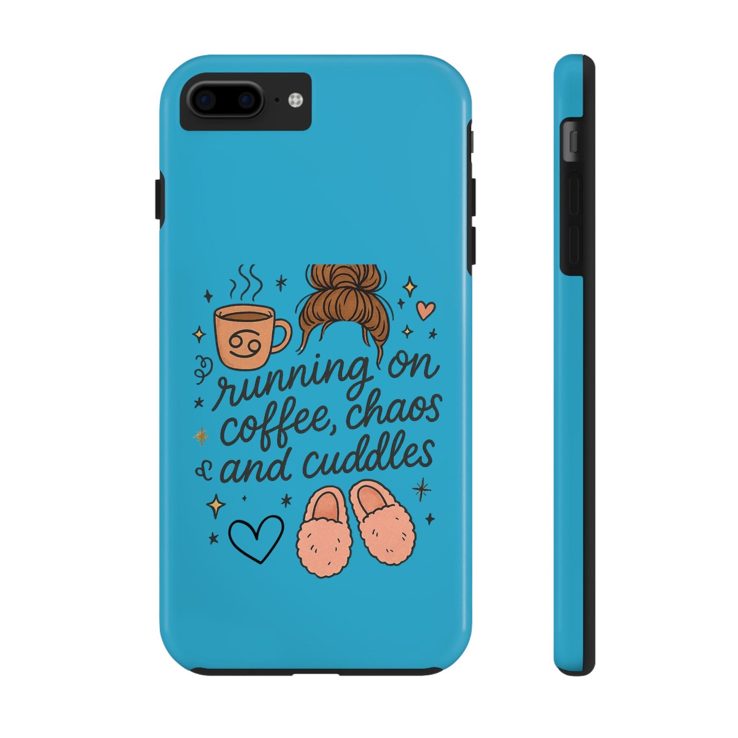 Cute Coffee Chaos Phone Case - Running on Coffee, Chaos & Cuddles, Stylish Tough Case for Coffee Lovers, Gift for Friends, Cute Phone Cover