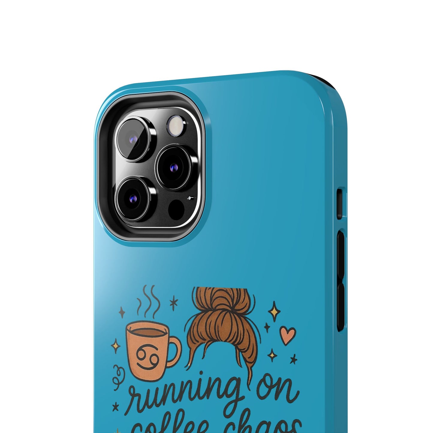 Cute Coffee Chaos Phone Case - Running on Coffee, Chaos & Cuddles, Stylish Tough Case for Coffee Lovers, Gift for Friends, Cute Phone Cover