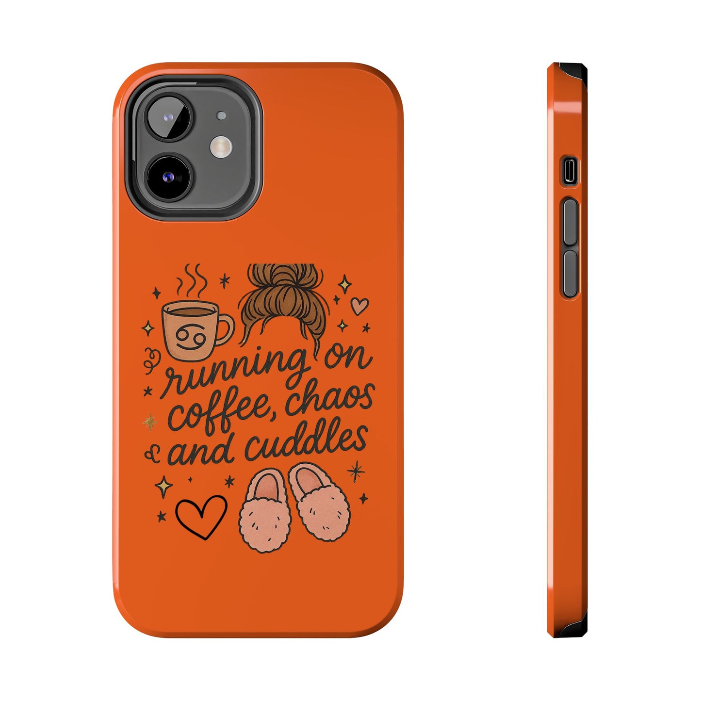 Cute Coffee Chaos Phone Case - Running on Coffee, Chaos & Cuddles, Stylish Tough Case for Coffee Lovers, Gift for Friends, Cute Phone Cover