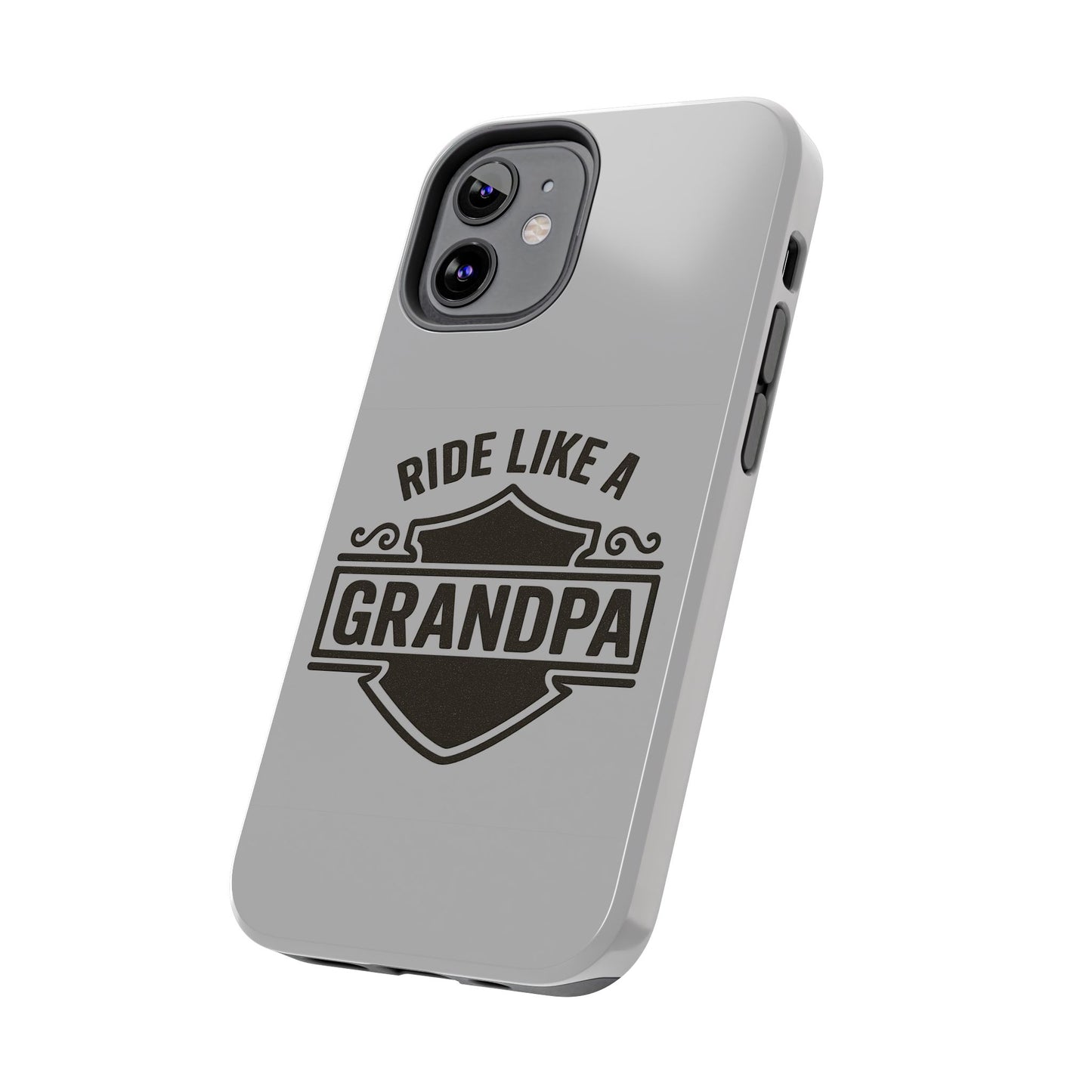 Ride Like a Grandpa Tough Phone Case | Custom Gift for Grandpa, Father's Day, Birthday, Durable Phone Cover