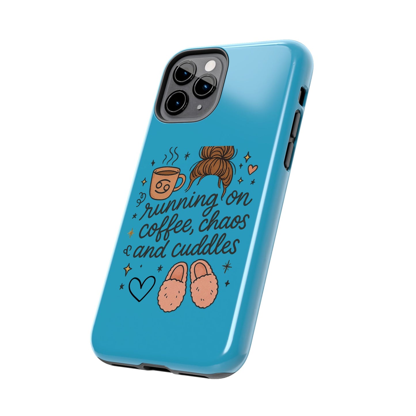 Cute Coffee Chaos Phone Case - Running on Coffee, Chaos & Cuddles, Stylish Tough Case for Coffee Lovers, Gift for Friends, Cute Phone Cover