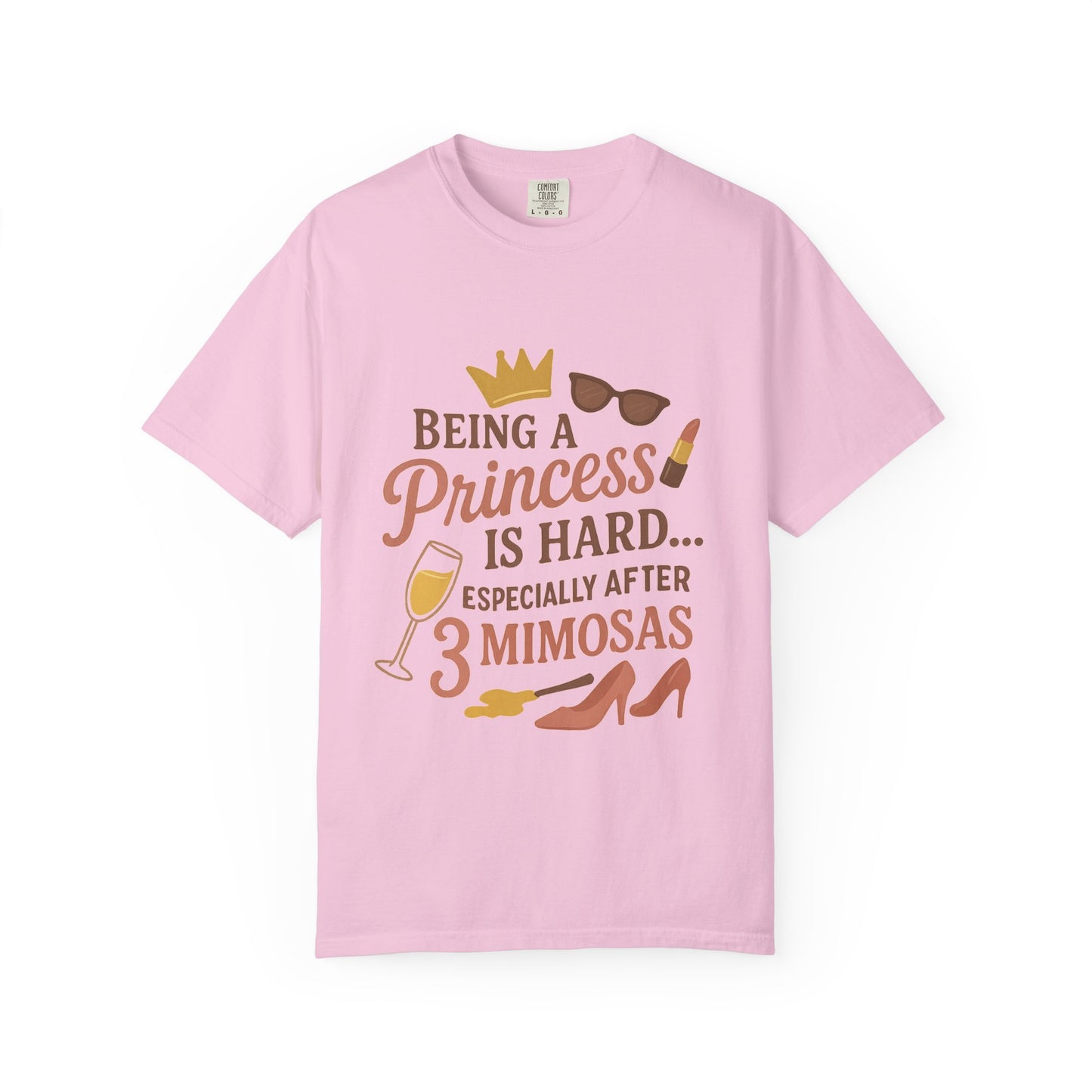 Being a Princess T-shirt, Unisex Tee, Gift for Her, Fun Party Shirt, Women's Humor Top, Cute Brunch Outfit