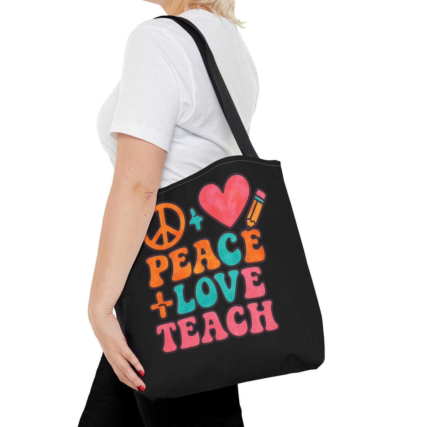 Peace Love Teach Tote Bag - Colorful Teacher Gift, Eco-Friendly Shopping Bag, School Supplies, Affirmation Tote, Back to School