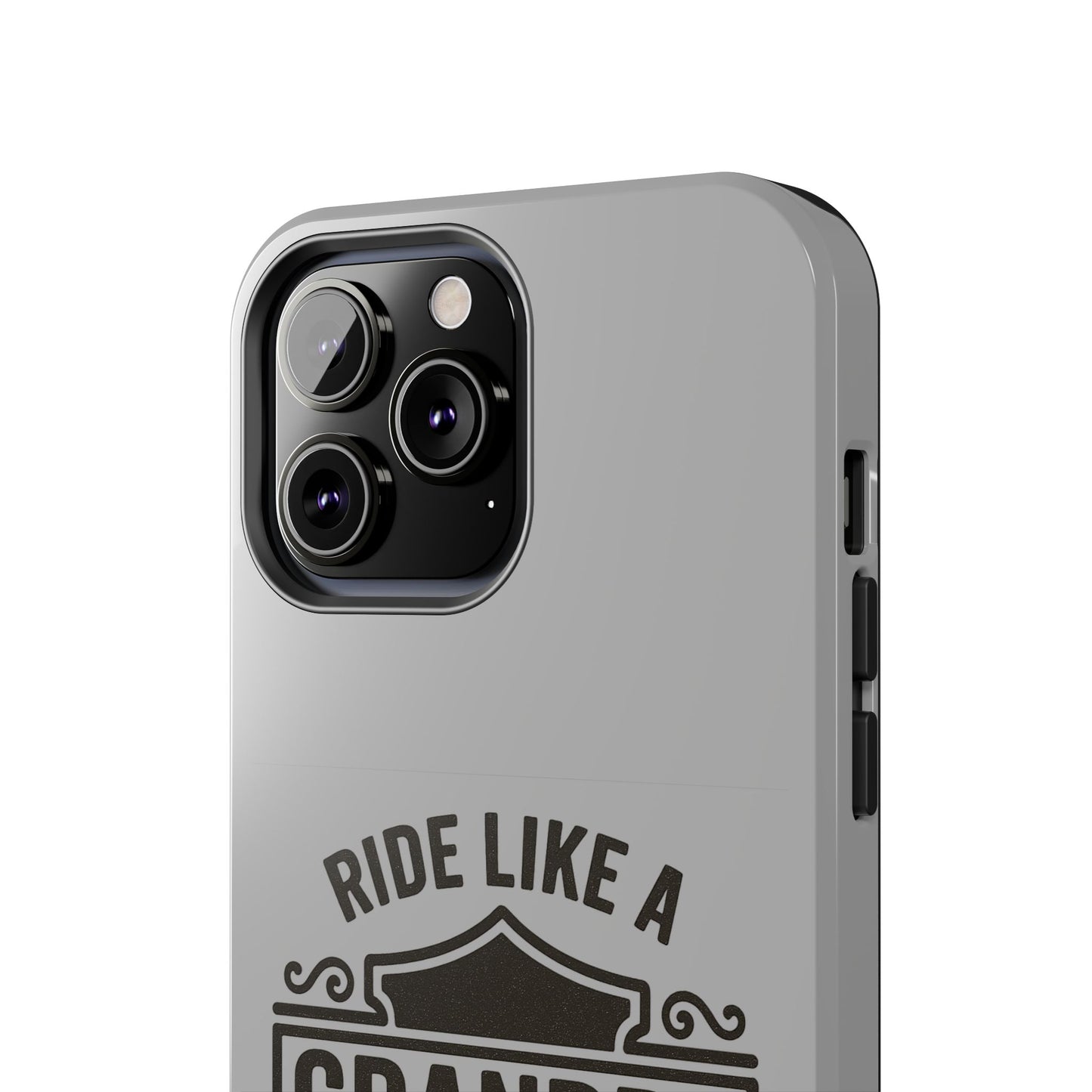 Ride Like a Grandpa Tough Phone Case | Custom Gift for Grandpa, Father's Day, Birthday, Durable Phone Cover