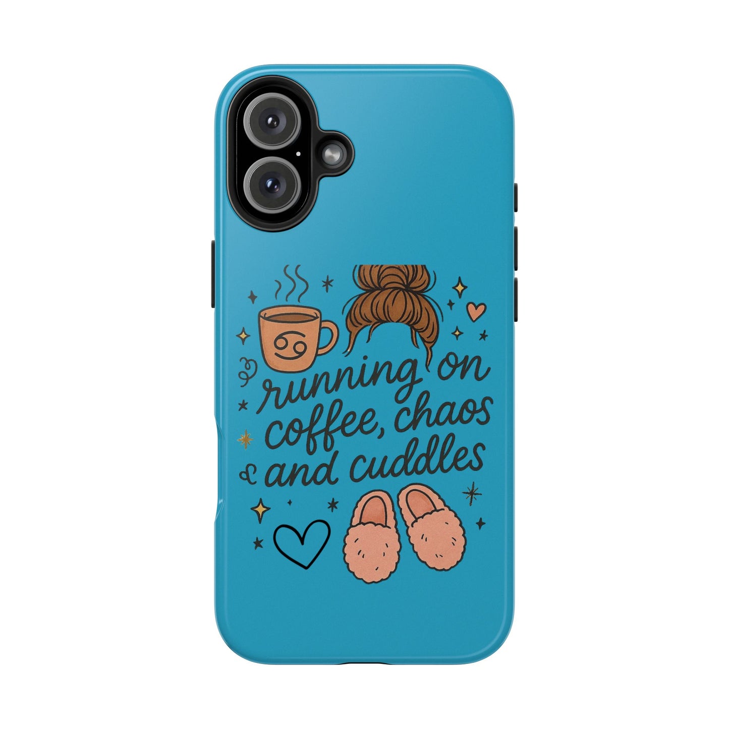 Cute Coffee Chaos Phone Case - Running on Coffee, Chaos & Cuddles, Stylish Tough Case for Coffee Lovers, Gift for Friends, Cute Phone Cover