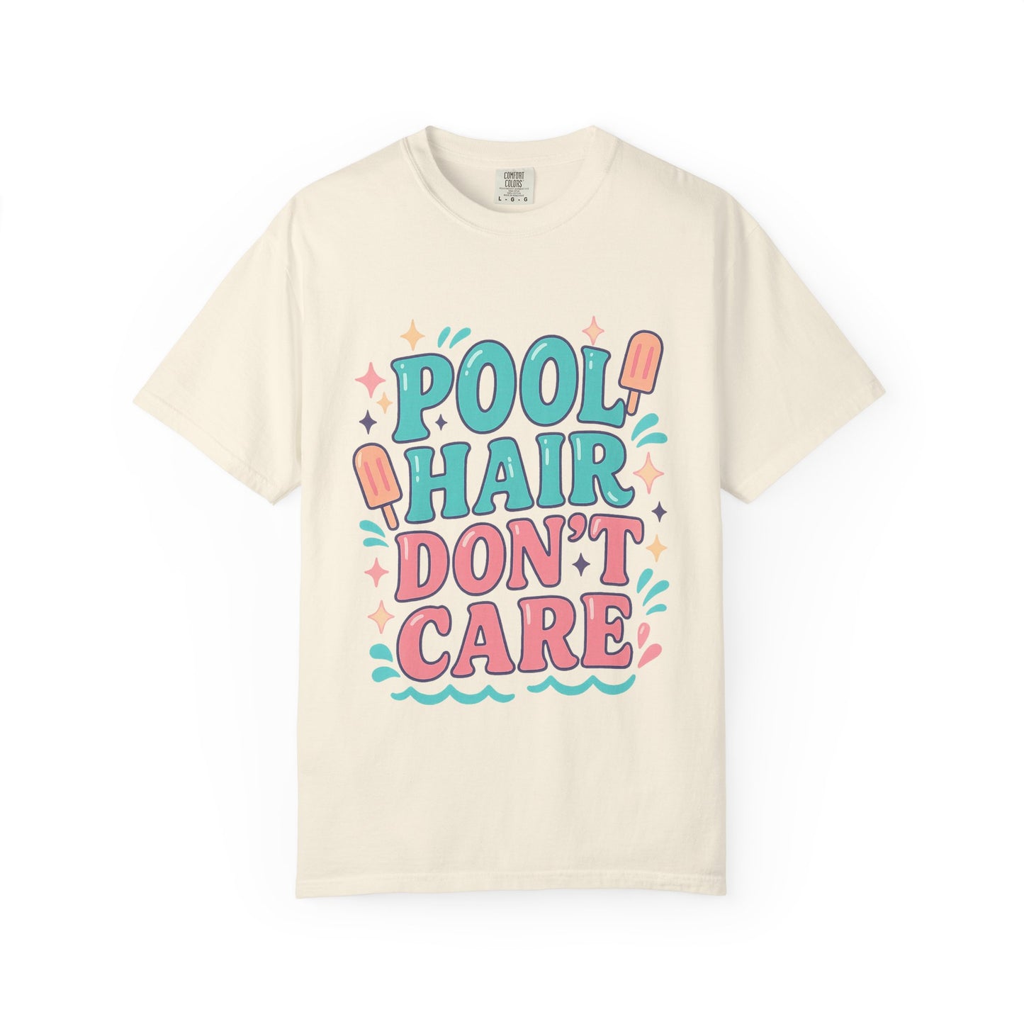 Pool Hair Don't Care Comfort Colors T-Shirt, Summer Graphic Tee, Unisex Beachwear, Fun Pool Day Shirt, Summer Vacation Apparel, Gifts for Pool Lovers