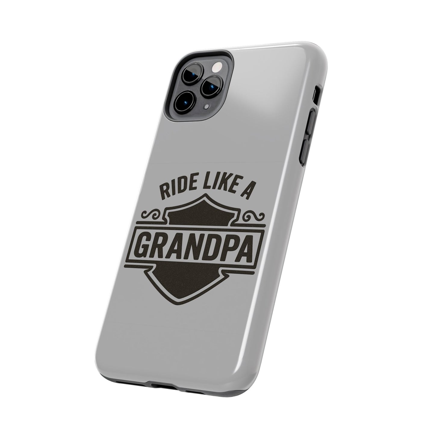 Ride Like a Grandpa Tough Phone Case | Custom Gift for Grandpa, Father's Day, Birthday, Durable Phone Cover