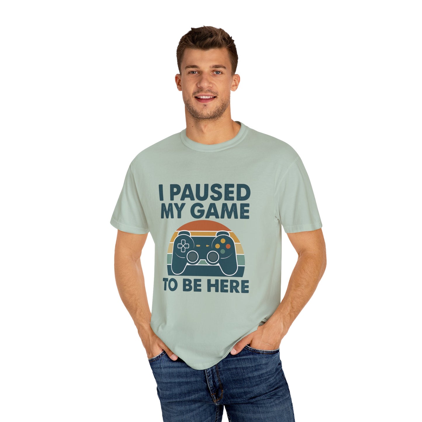 Unisex Gamer Comfort Colors T-Shirt - I Paused My Game to Be Here, Perfect Gift for Gamers, Video Game Lovers, Casual Wear, Birthday Gift, Fun Tee