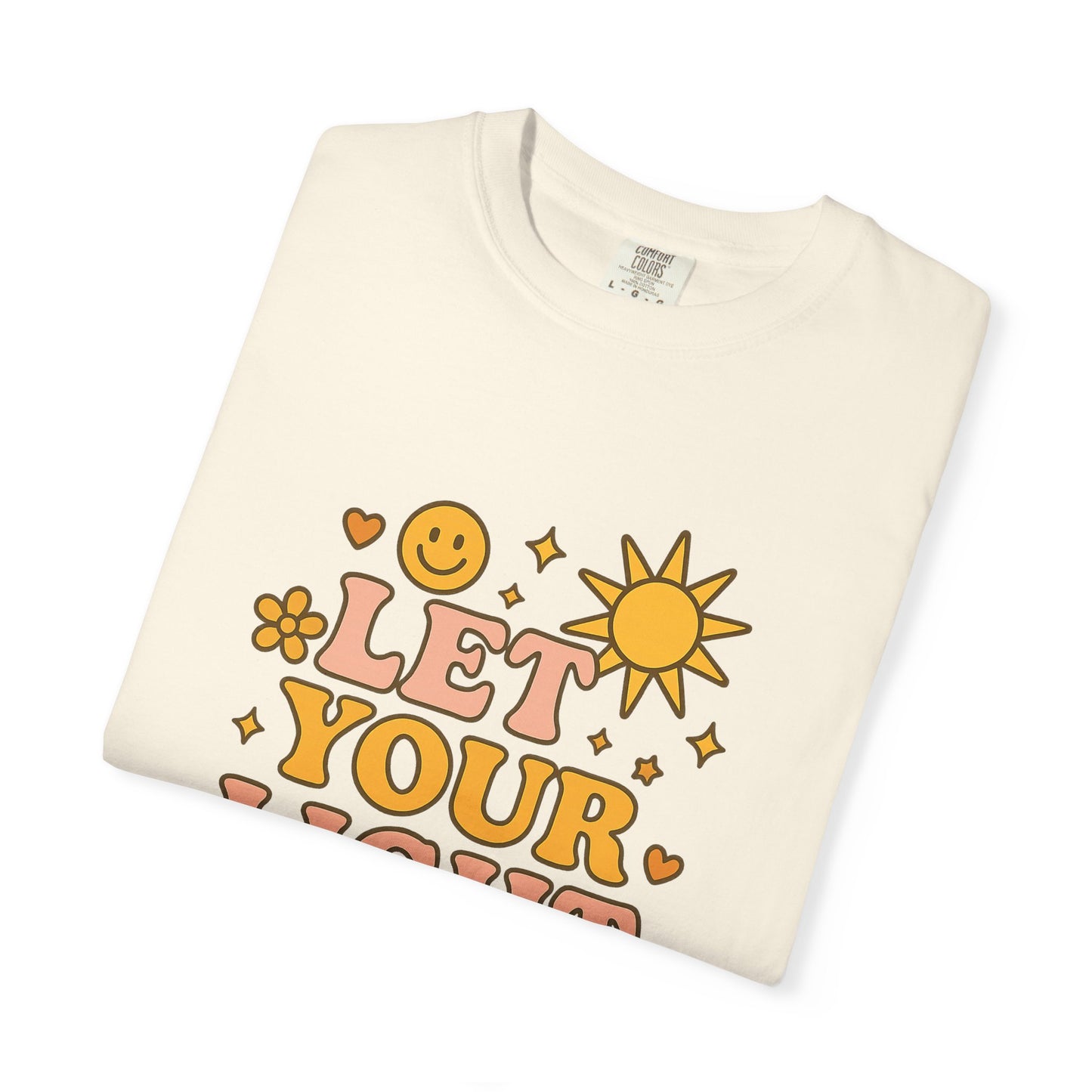 Let Your Light Shine Comfort Colors Tee, Inspirational Shirt, Feel-Good Fashion, Casual Everyday Wear, Gift for Motivation, Sunshine Vibes