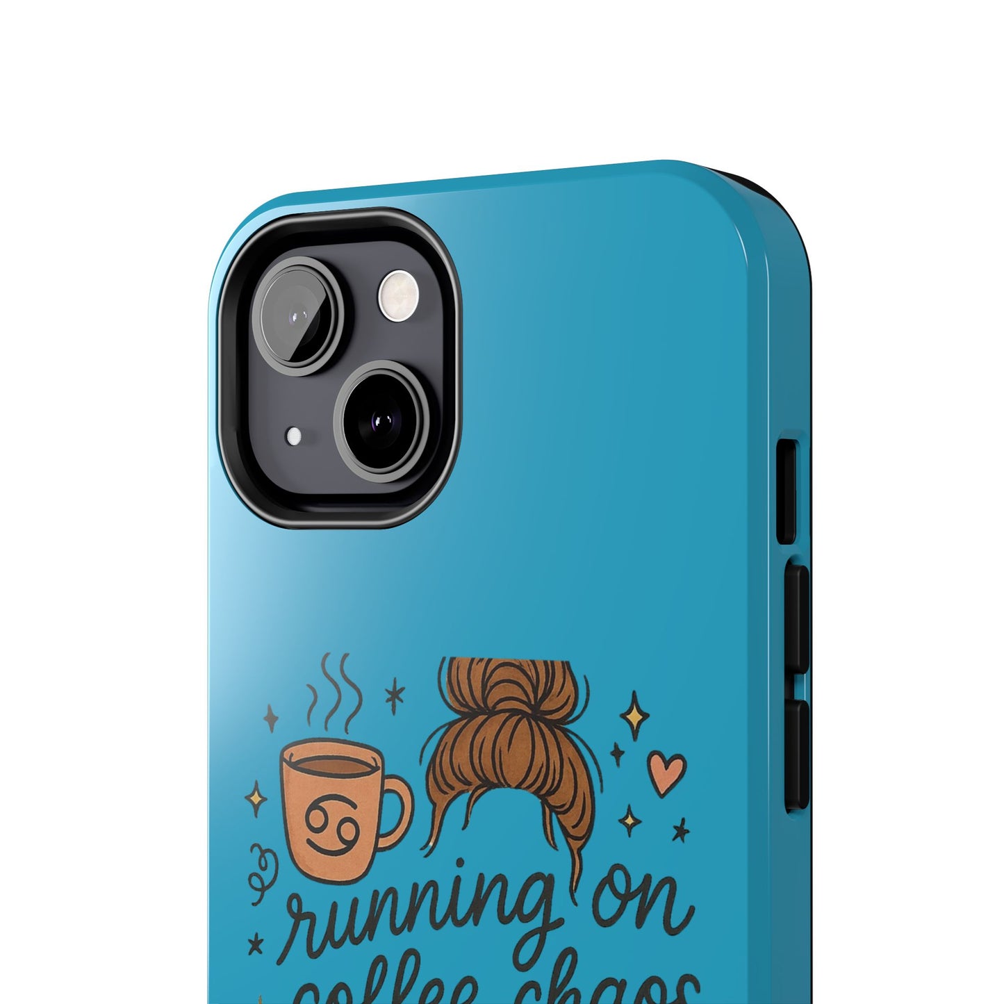 Cute Coffee Chaos Phone Case - Running on Coffee, Chaos & Cuddles, Stylish Tough Case for Coffee Lovers, Gift for Friends, Cute Phone Cover