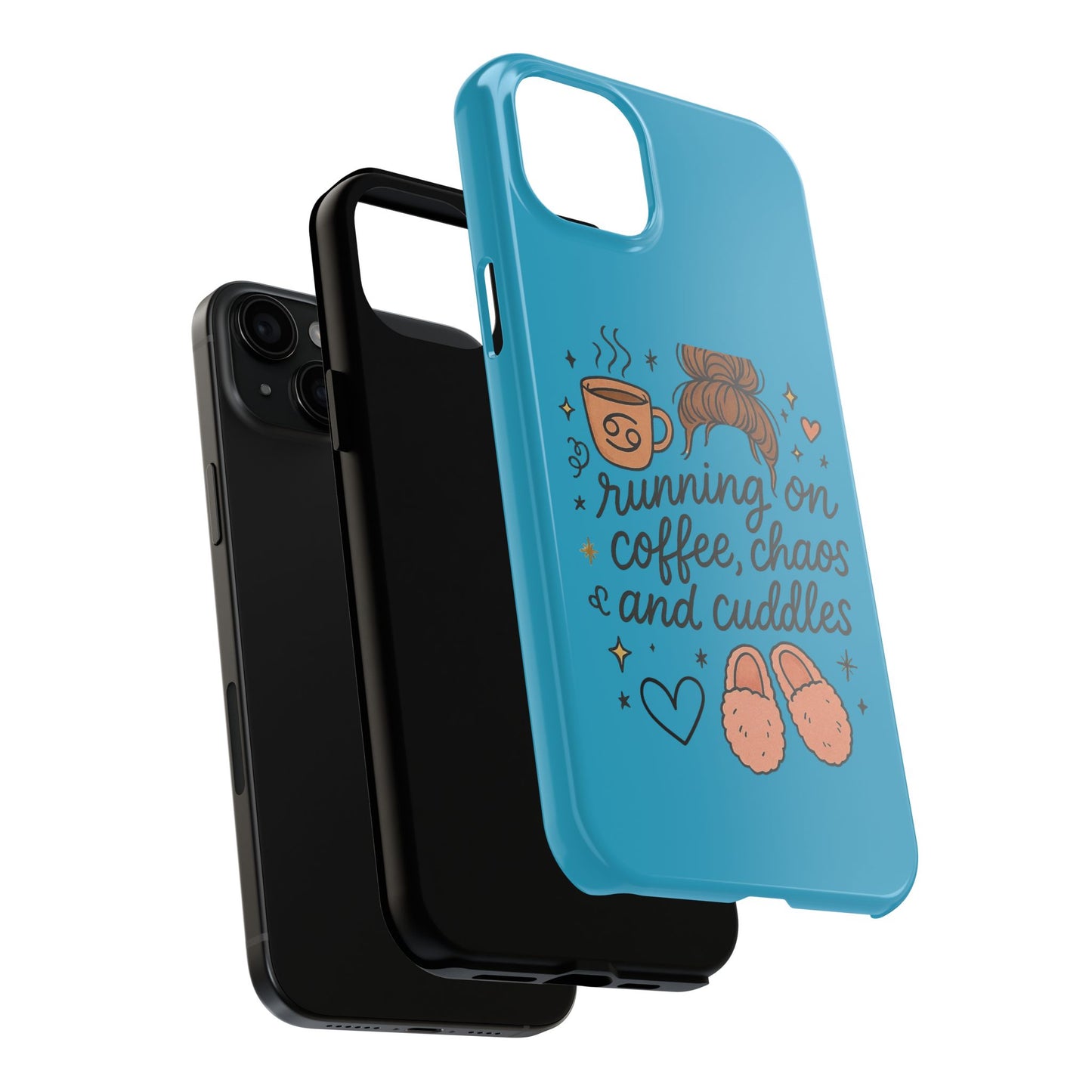 Cute Coffee Chaos Phone Case - Running on Coffee, Chaos & Cuddles, Stylish Tough Case for Coffee Lovers, Gift for Friends, Cute Phone Cover