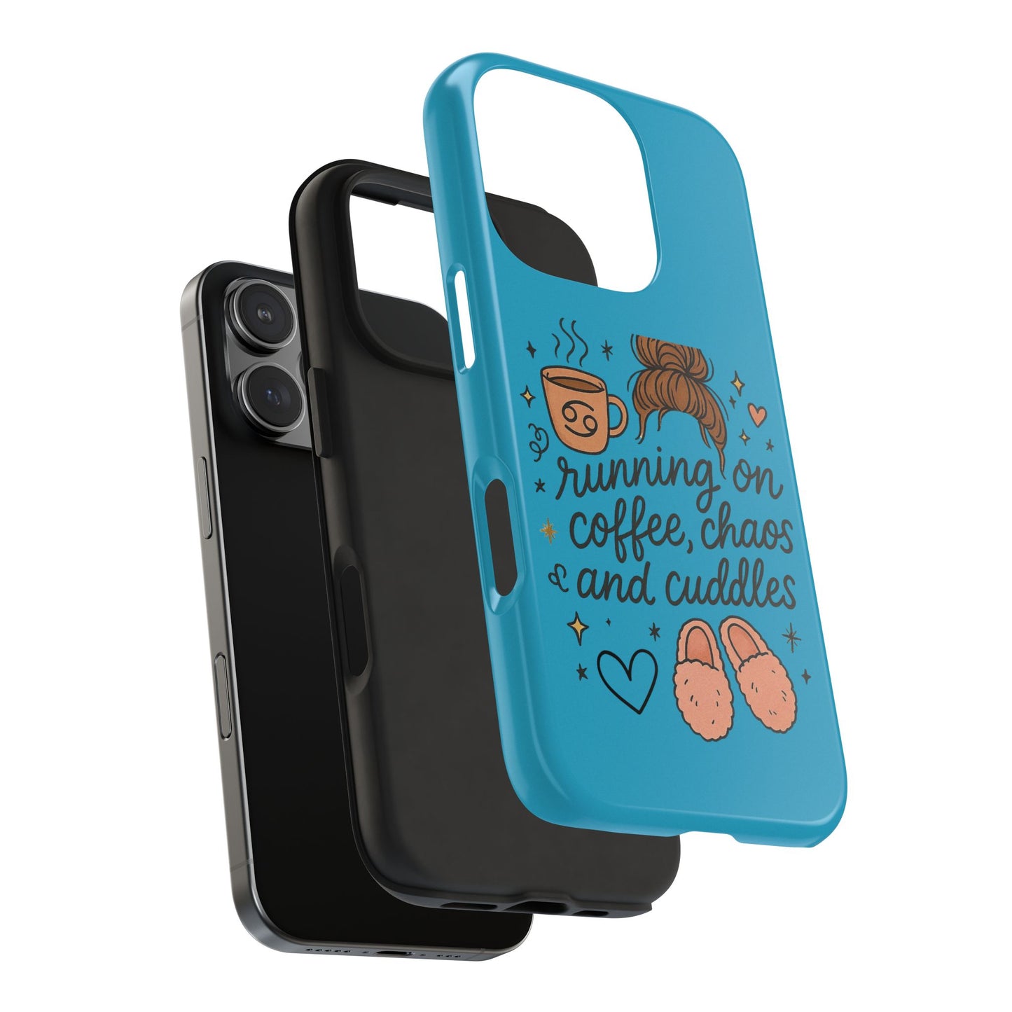 Cute Coffee Chaos Phone Case - Running on Coffee, Chaos & Cuddles, Stylish Tough Case for Coffee Lovers, Gift for Friends, Cute Phone Cover