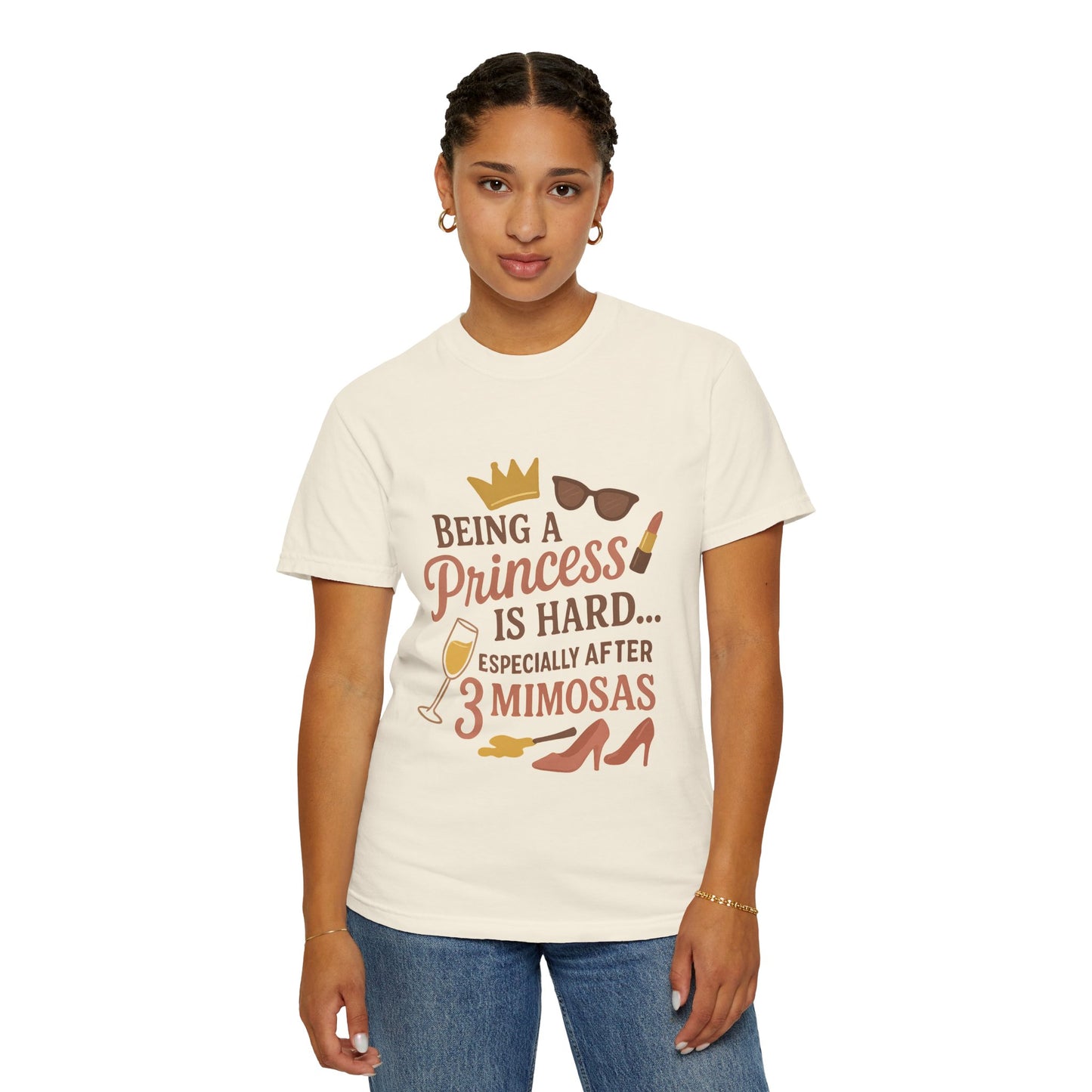 Being a Princess T-shirt, Unisex Tee, Gift for Her, Fun Party Shirt, Women's Humor Top, Cute Brunch Outfit
