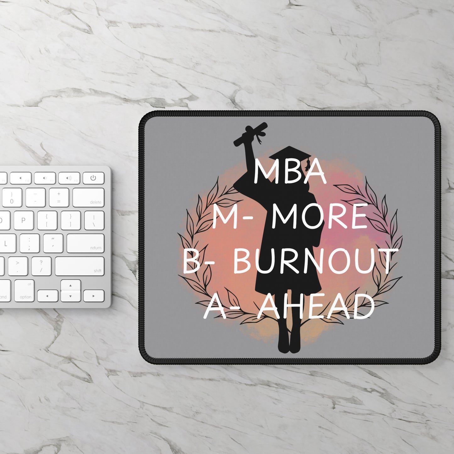 Graduation Gaming Mouse Pad, Motivational Decor, Unique Gift for Students, Desk Accessories, MBA Grad Gift