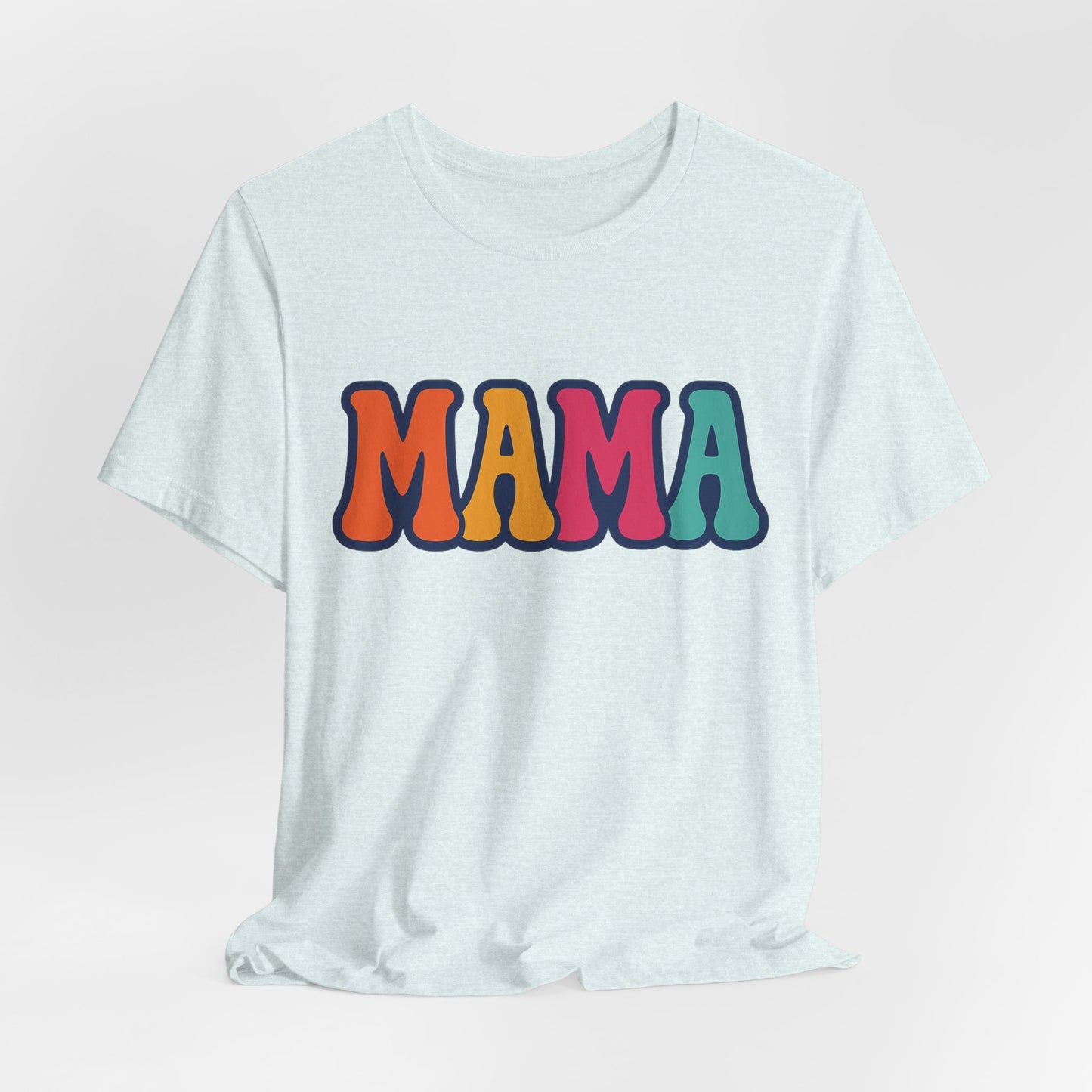 Colorful Mama Tee, Fun Mom T-Shirt, Gift for Mother's Day, Comfortable Unisex Shirt, Family Gathering Apparel, Casual Wear