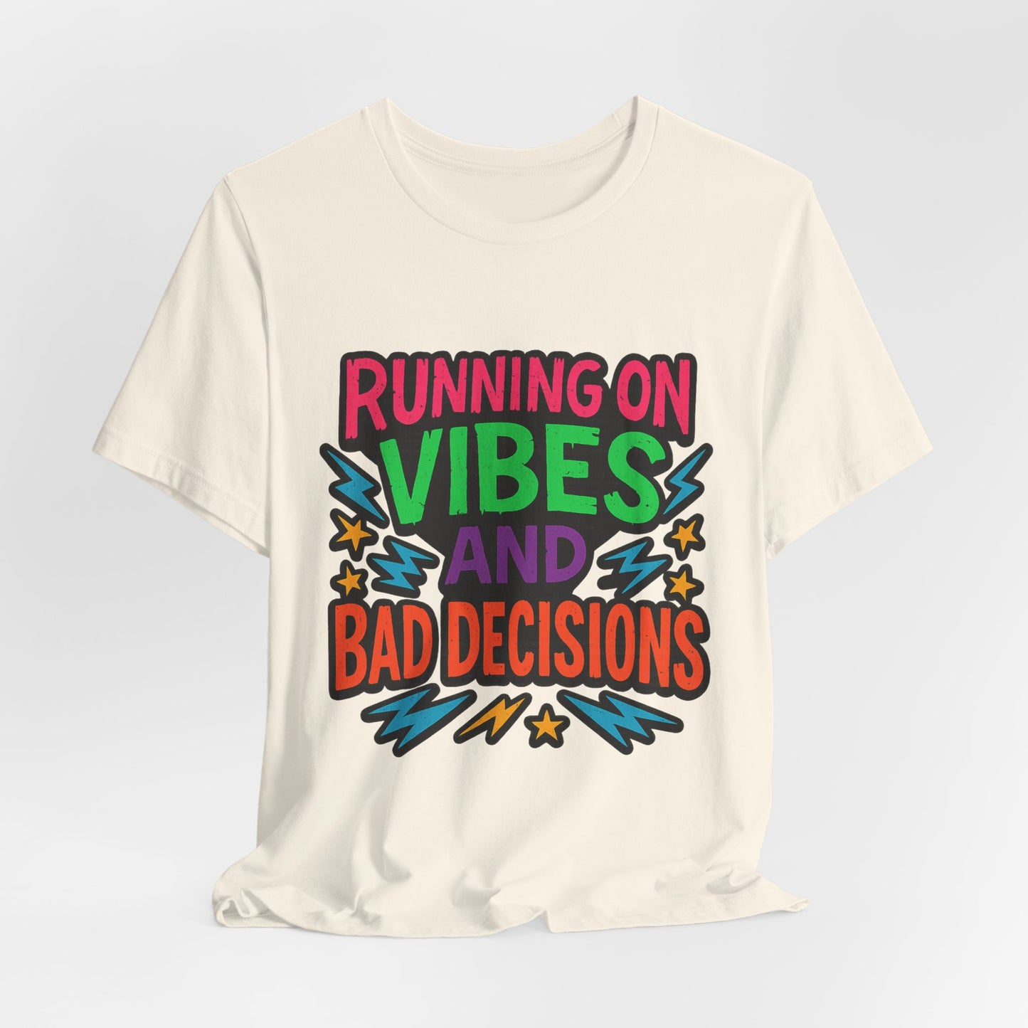 Vibes & Decisions Tee, Unisex Graphic T-Shirt, Trendy Casual Wear, Gift for Friends, Summer Style, Fun Tee for Parties