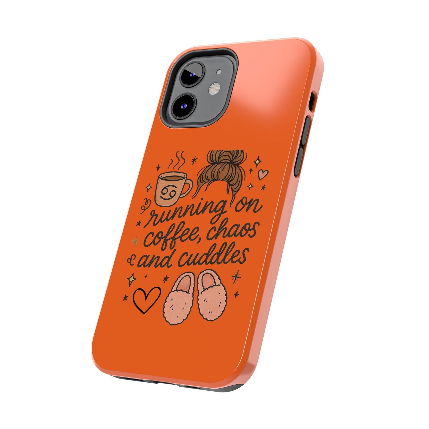 Cute Coffee Chaos Phone Case - Running on Coffee, Chaos & Cuddles, Stylish Tough Case for Coffee Lovers, Gift for Friends, Cute Phone Cover