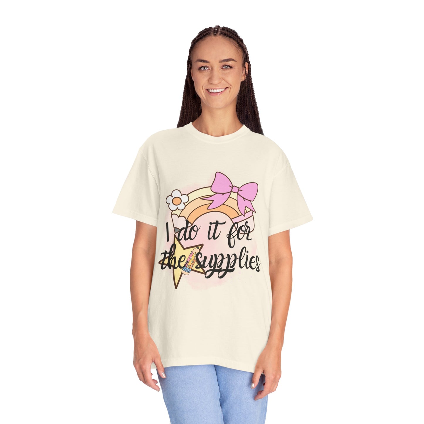 Whimsical Comfort Colors Teacher T-Shirt - "I Do It for the Supplies" - Cute Gift for Crafters, Creative Souls, DIY Lovers, Birthday, Holidays, Teachers, Back to School