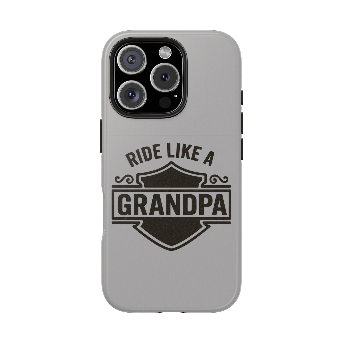 Ride Like a Grandpa Tough Phone Case | Custom Gift for Grandpa, Father's Day, Birthday, Durable Phone Cover