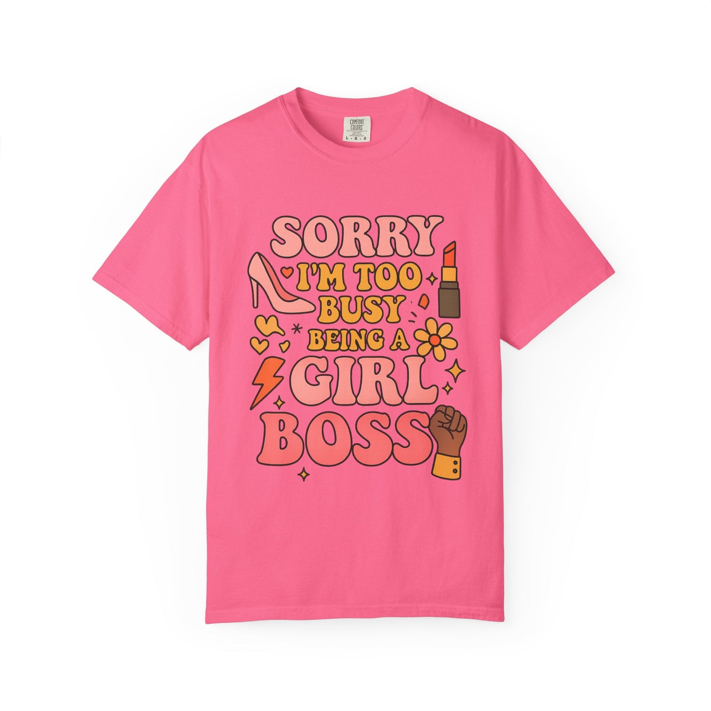 Empowering Girl Boss Comfort Colors T-Shirt, Unisex Motivational Tee, Cute Gift for Her, Boss Babe Apparel, Women's Empowerment Shirt