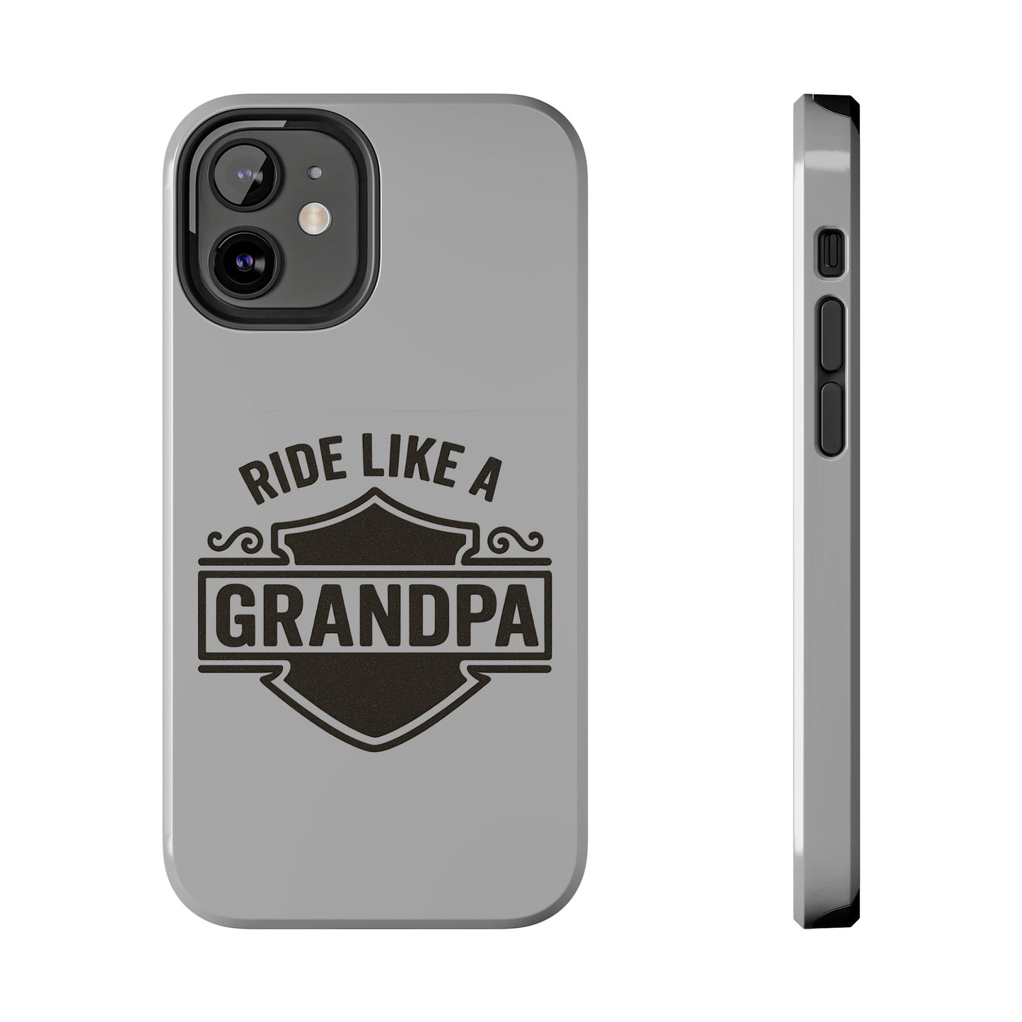 Ride Like a Grandpa Tough Phone Case | Custom Gift for Grandpa, Father's Day, Birthday, Durable Phone Cover