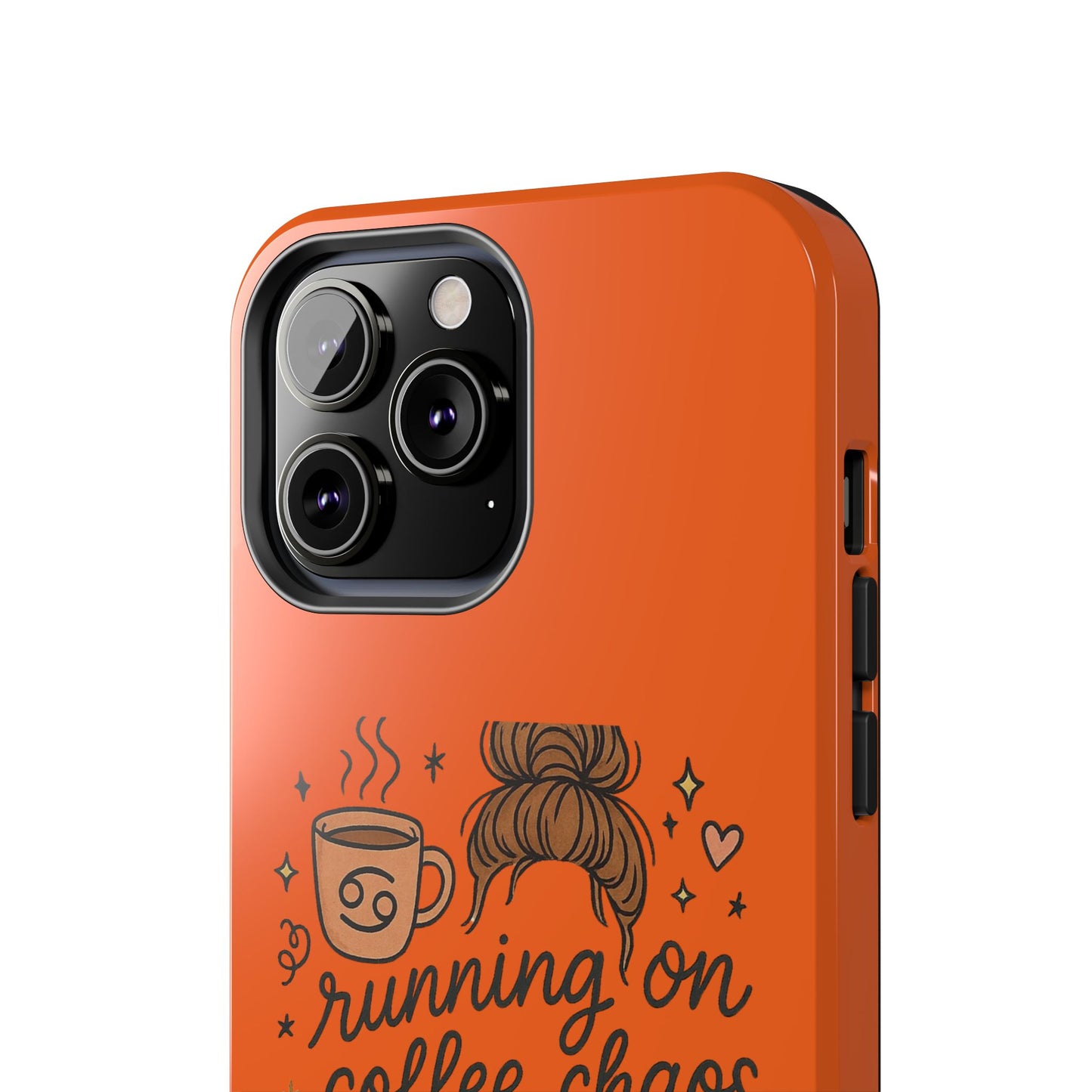 Cute Coffee Chaos Phone Case - Running on Coffee, Chaos & Cuddles, Stylish Tough Case for Coffee Lovers, Gift for Friends, Cute Phone Cover