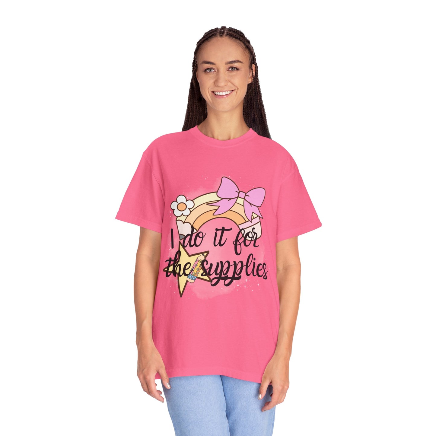 Whimsical Comfort Colors Teacher T-Shirt - "I Do It for the Supplies" - Cute Gift for Crafters, Creative Souls, DIY Lovers, Birthday, Holidays, Teachers, Back to School