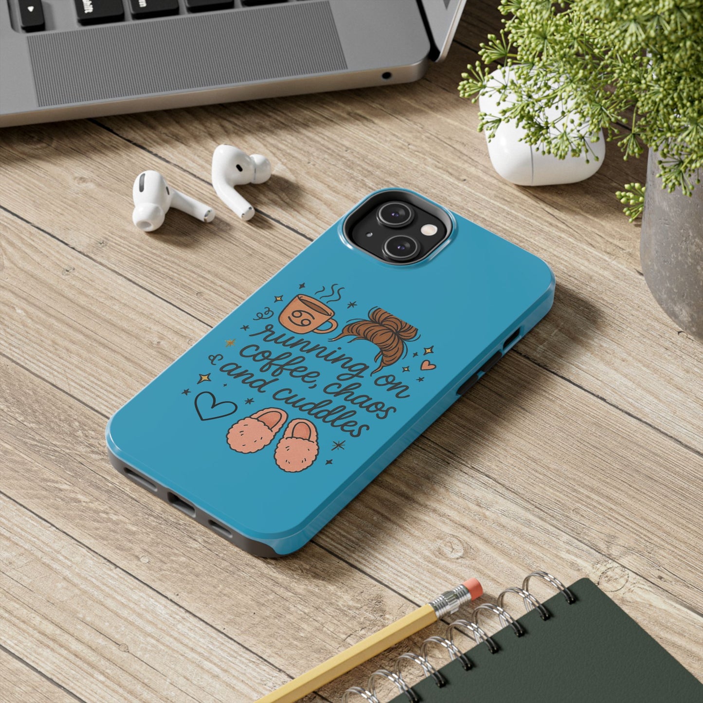Cute Coffee Chaos Phone Case - Running on Coffee, Chaos & Cuddles, Stylish Tough Case for Coffee Lovers, Gift for Friends, Cute Phone Cover
