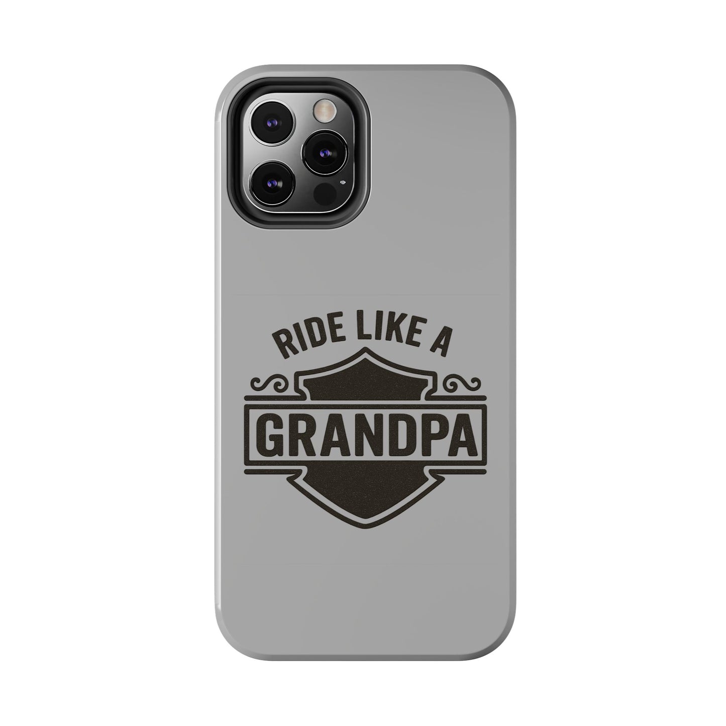 Ride Like a Grandpa Tough Phone Case | Custom Gift for Grandpa, Father's Day, Birthday, Durable Phone Cover
