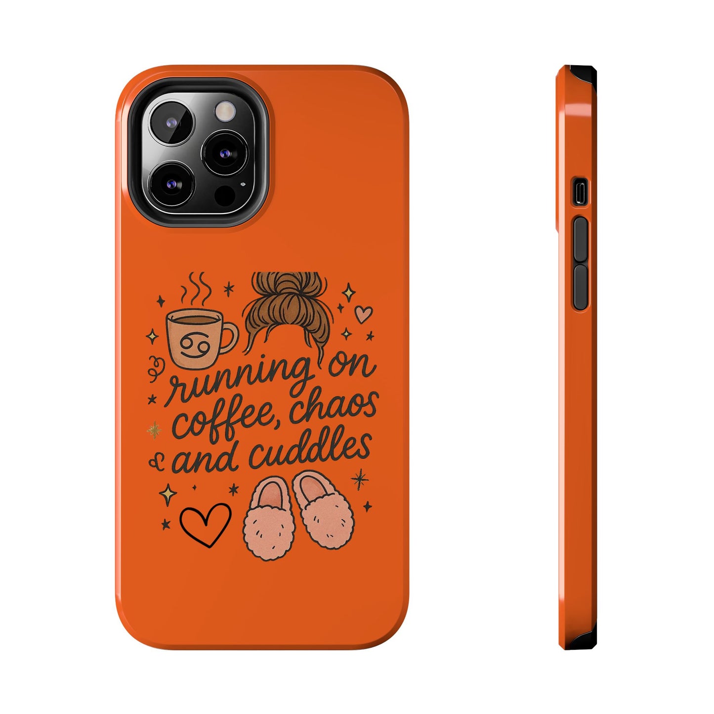 Cute Coffee Chaos Phone Case - Running on Coffee, Chaos & Cuddles, Stylish Tough Case for Coffee Lovers, Gift for Friends, Cute Phone Cover