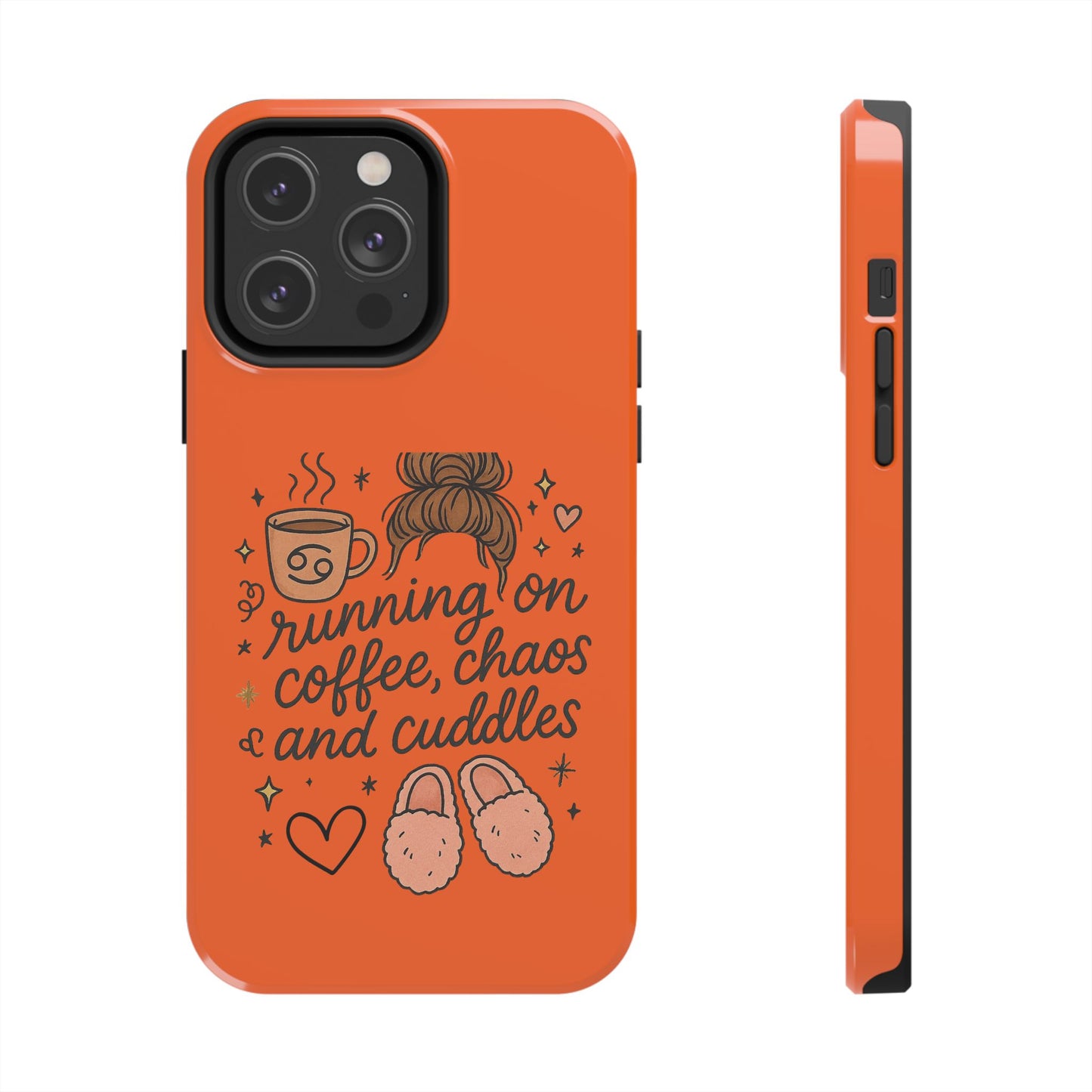 Cute Coffee Chaos Phone Case - Running on Coffee, Chaos & Cuddles, Stylish Tough Case for Coffee Lovers, Gift for Friends, Cute Phone Cover