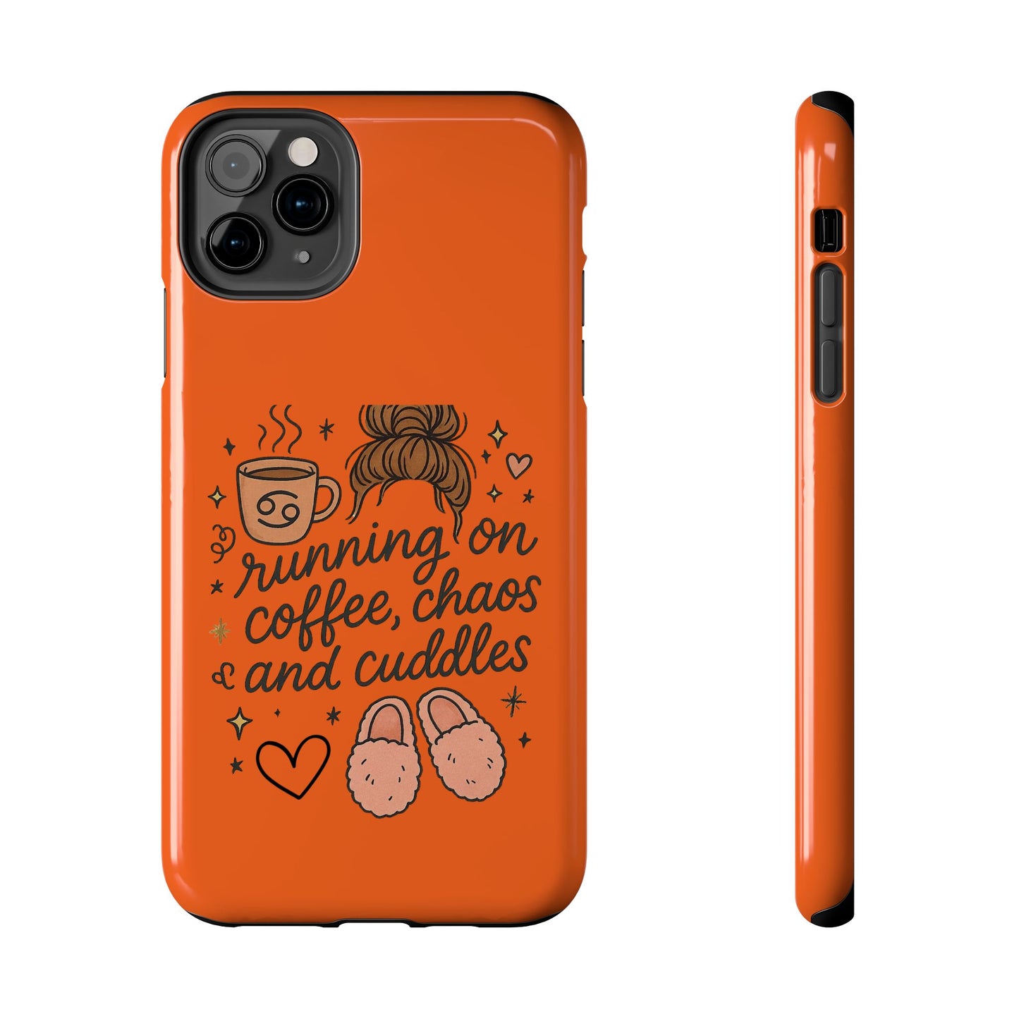 Cute Coffee Chaos Phone Case - Running on Coffee, Chaos & Cuddles, Stylish Tough Case for Coffee Lovers, Gift for Friends, Cute Phone Cover
